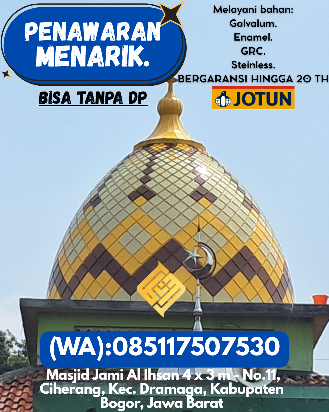 PRODUSEN KUBAH MASJID TAHAN LAMA DI KEC Ketapang Kota, KAB Ketapang (WA: 085117507530)