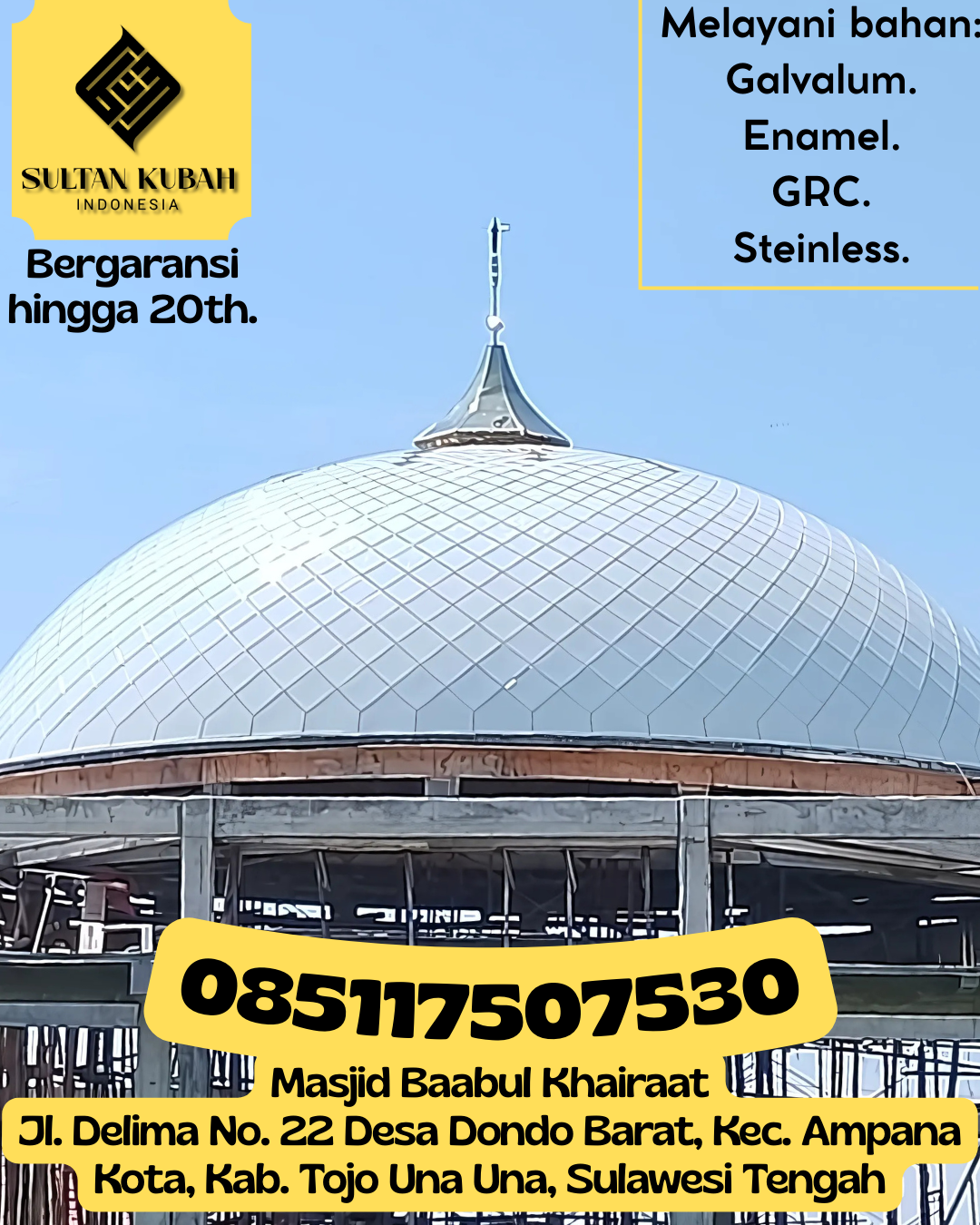 Kubah Masjid Premium Kuat dan Tahan Lama untuk Bangunan Ibadah 085117507530 Kuripan – Kabupaten Barito Kuala