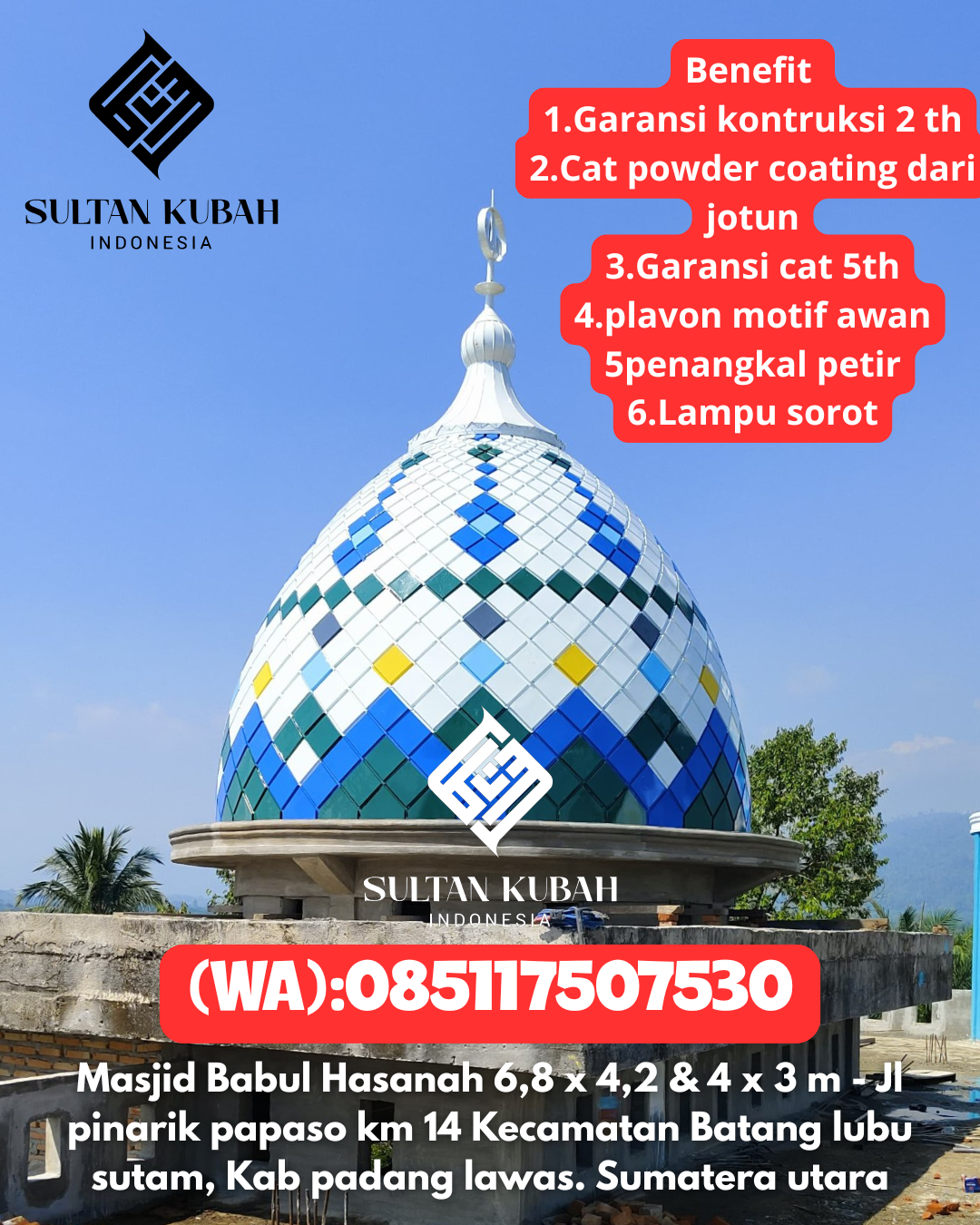 Kubah masjid galvalum kuat dan awet, berg aransi, 085117507530.Cikedung – Kabupaten Indramayu