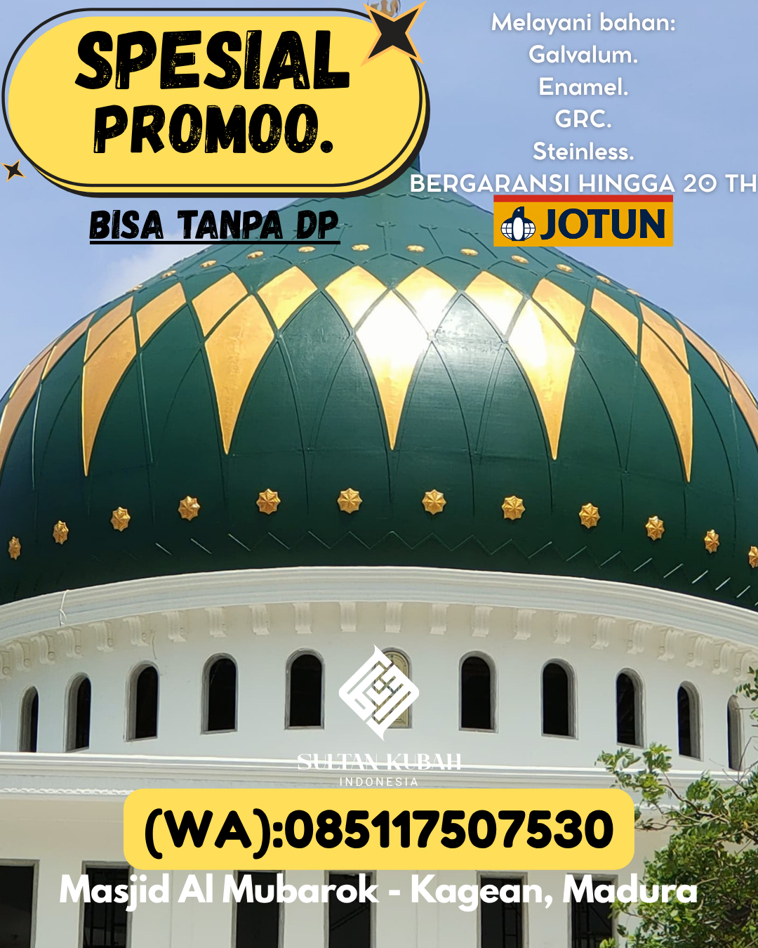 KUBAH MASJID DESAIN ELEGAN DI KEC Sanana, KAB Kepulauan Sula (WA: 085117507530)