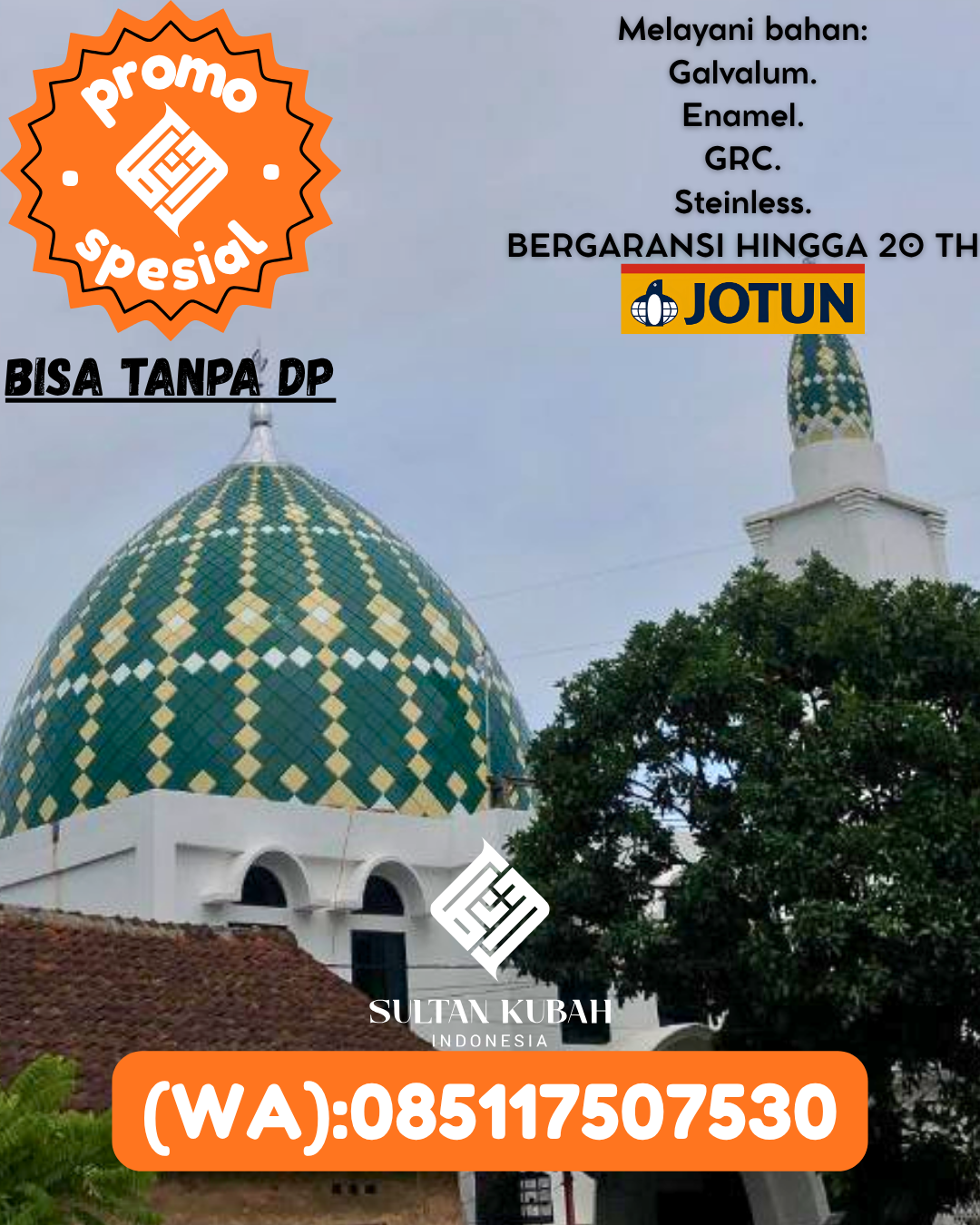 JUAL KUBAH MASJID EKSKLUSIF DI KEC Kandangan, KAB Hulu Sungai Selatan (WA: 085117507530)
