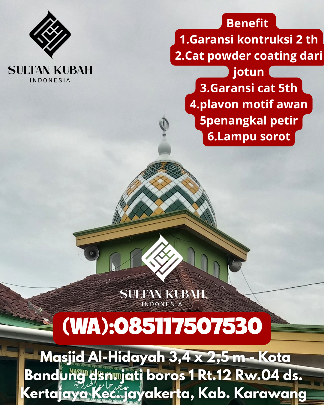 Kubah masjid galvalum kokoh dengan garansi resmi, 085117507530.Losarang – Kabupaten Indramayu