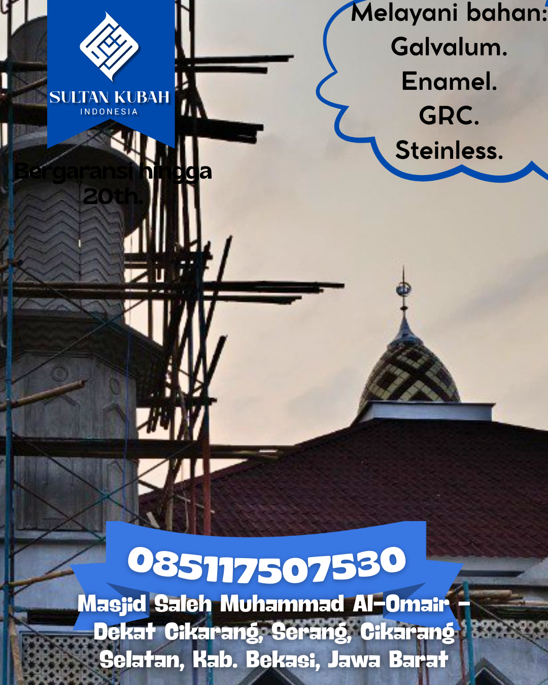 Kubah Masjid Berkualitas Premium Awet Tahan Lama Bergaransi 085117507530 Arse — Kab. Tapanuli Selatan