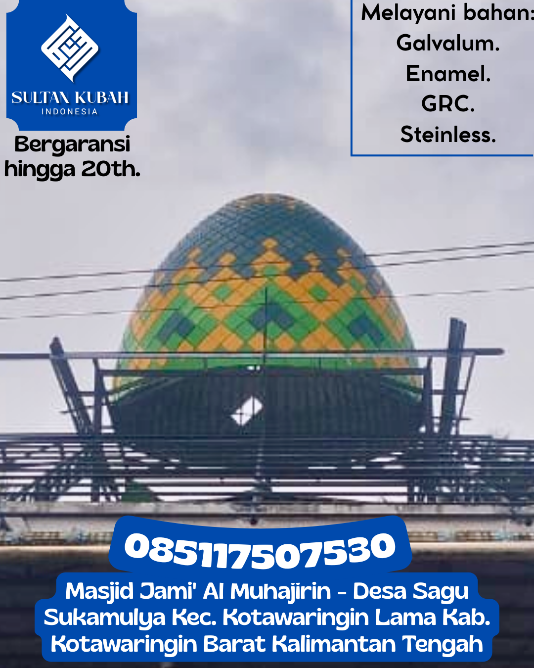 Kubah Masjid Modern dengan Desain Elegan dan Kualitas Tinggi 085117507530 Bangko Pusako — Kab. Rokan Hilir