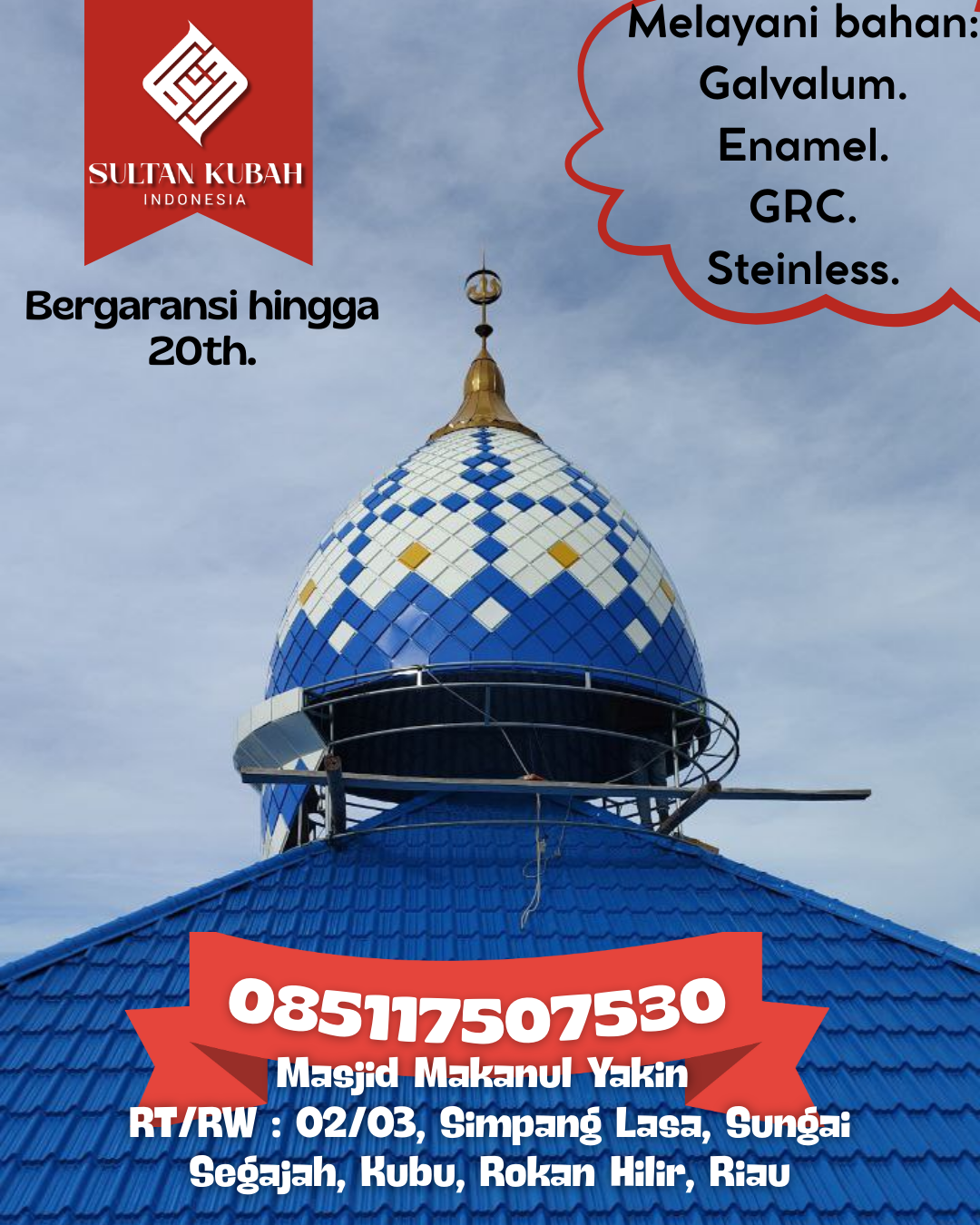 Kubah Masjid Berkualitas dengan Garansi Resmi dan Harga Terjangkau 085117507530 Kerajaan — Kab. Pakpak Bharat