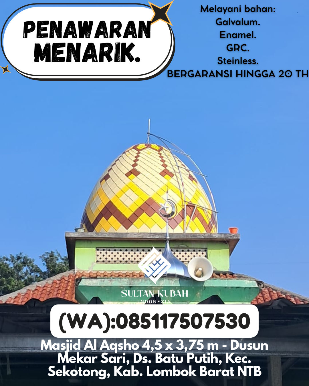 PABRIK KUBAH MASJID BERKUALITAS DI KEC Sungai Raya, KAB Kubu Raya (WA: 085117507530)