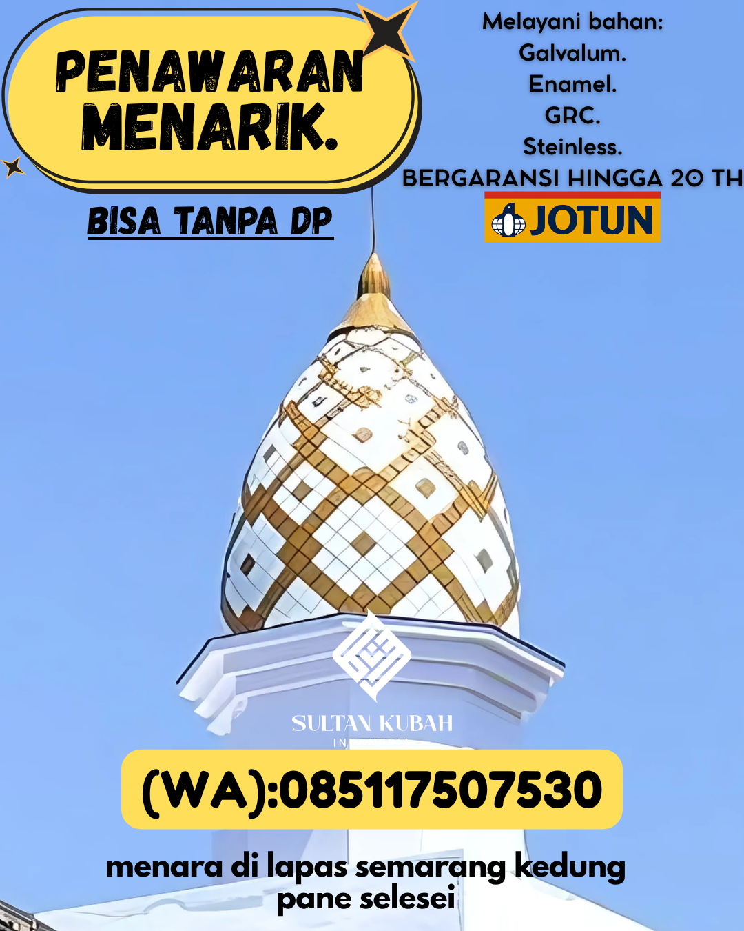 PABRIK KUBAH MASJID BERKUALITAS DI KEC Sesenapadang, KAB Mamasa (WA: 085117507530)