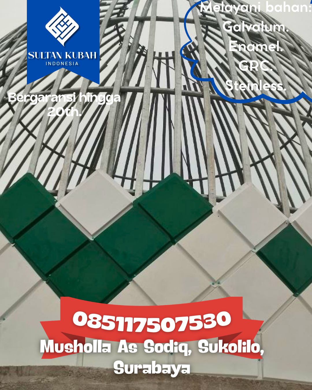 Kubah Masjid Premium Kuat dan Tahan Lama untuk Bangunan Ibadah 085117507530 Dente Teladas — Kab. Tulang Bawang