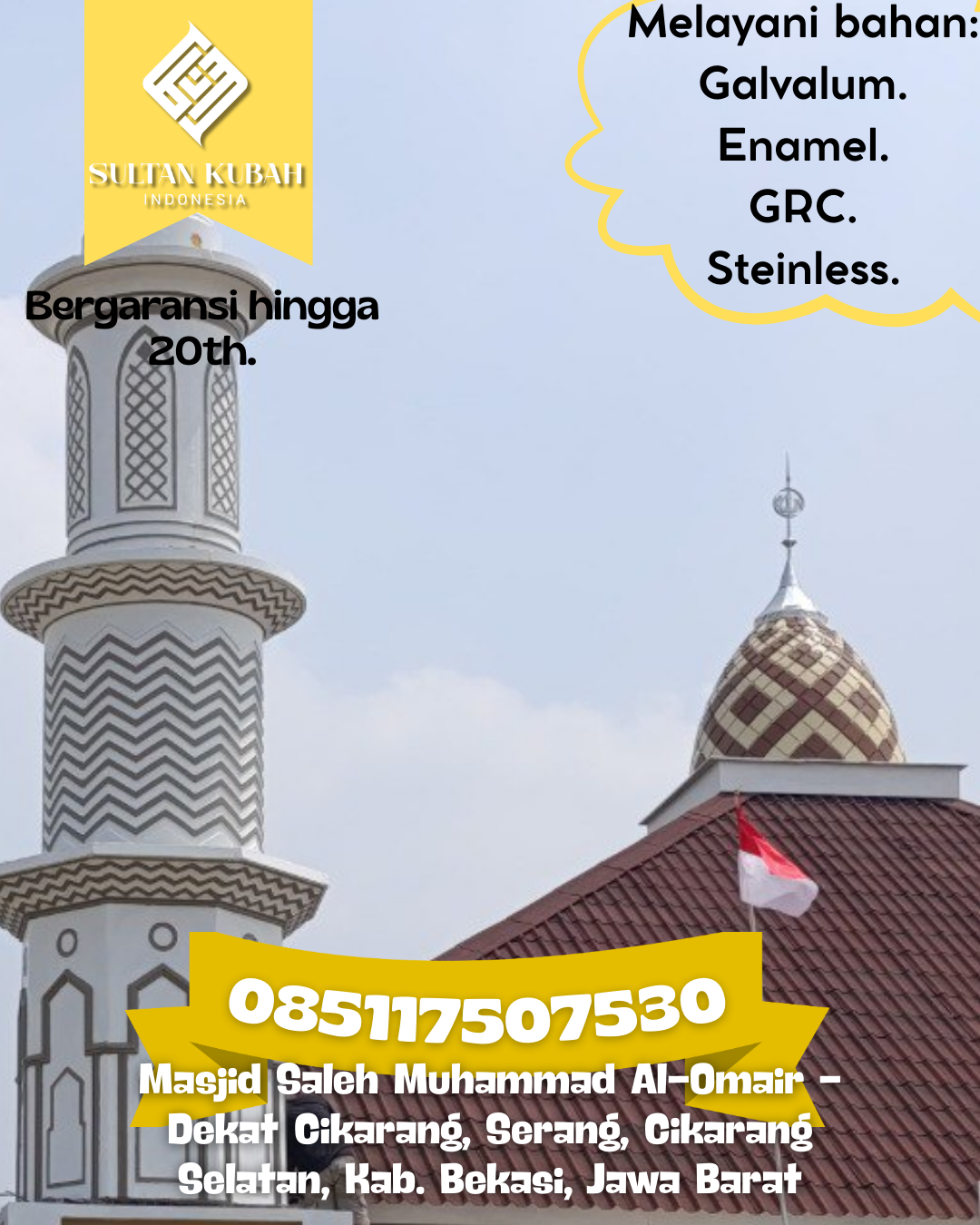 Kubah Masjid Premium Berkualitas Terbaik dengan Garansi 5 Tahun 085117507530 Angkola Barat — Kab. Tapanuli Selatan