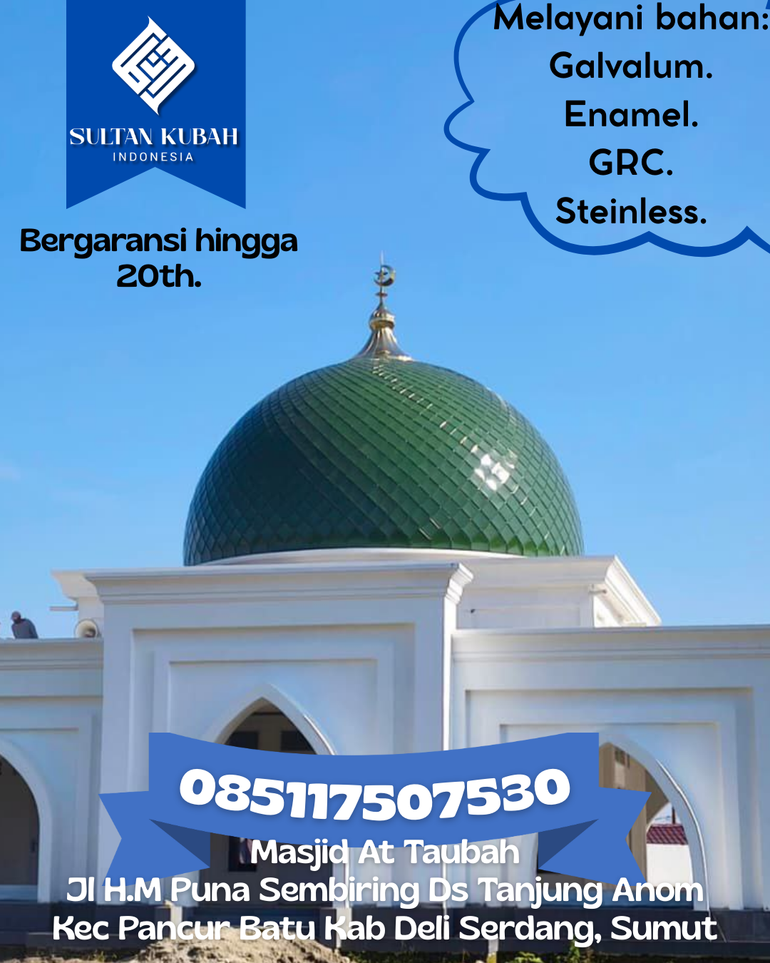 Kubah Masjid Premium Berkualitas Terbaik dengan Garansi 5 Tahun 085117507530 Sidamulih — Kab. Pangandaran
