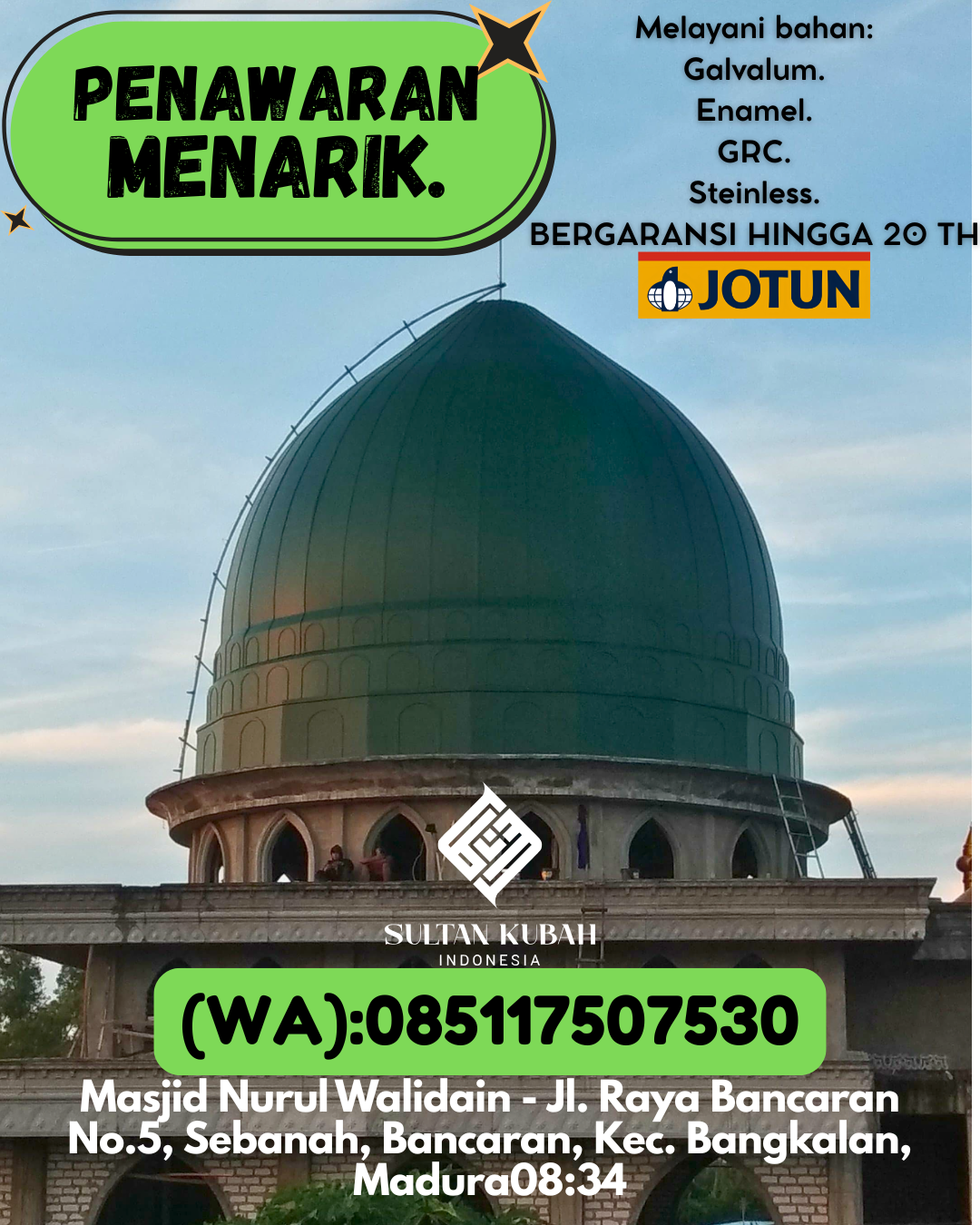 JUAL KUBAH MASJID BERGARANSI DI KEC Tanjung Selor, KAB Bulungan (WA: 085117507530)