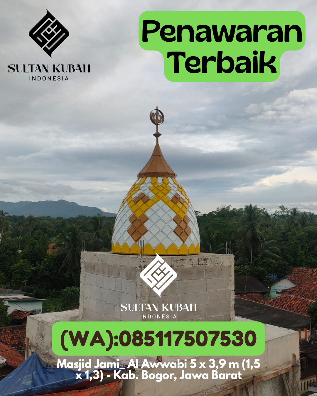 Kubah Masjid Galvalum Kualitas Premium 085117507530 Marusu – Kab. Maros