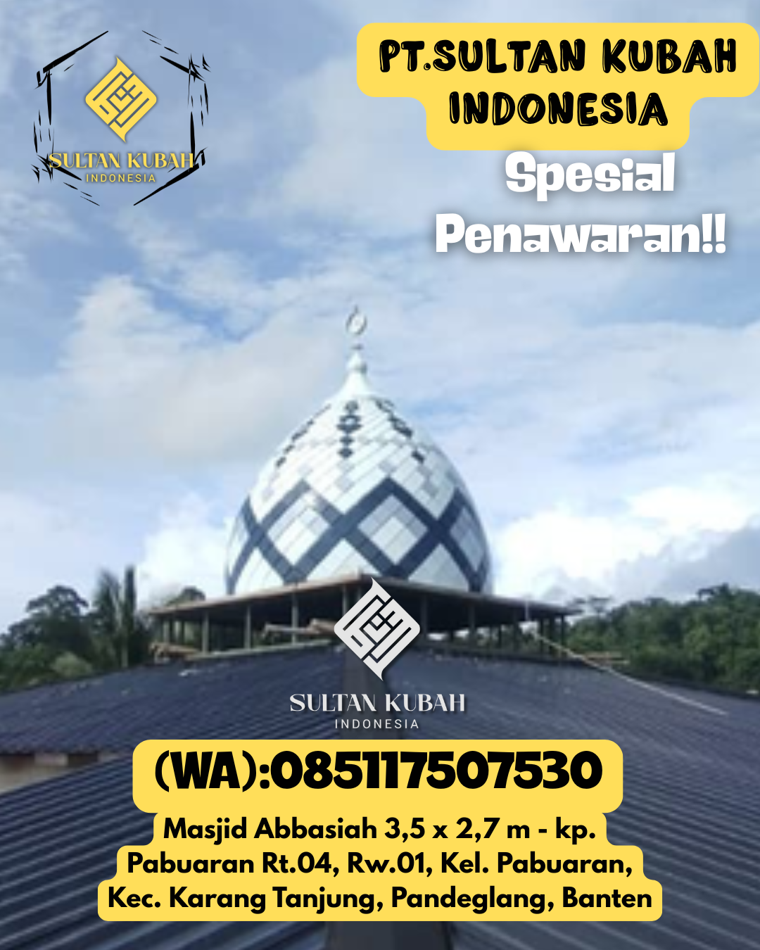 Kubah Masjid Berkualitas Tinggi Garansi Resmi Harga Terjangkau 085117507530 Napal Putih — Kab. Bengkulu Utara