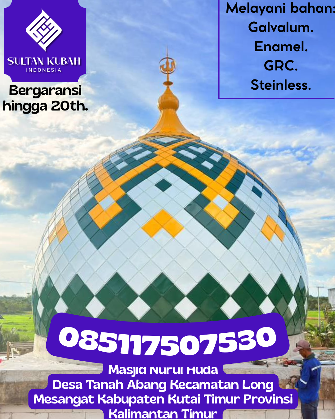 Kubah Masjid Modern Elegan Kualitas Premium Bergaransi 085117507530 Gunung Jati – Kabupaten Cirebon
