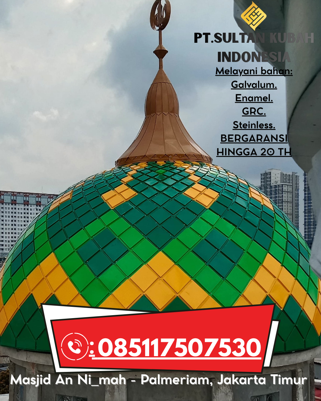Kubah Masjid Premium Harga Terjangkau 085117507530 Semaka – Tanggamus