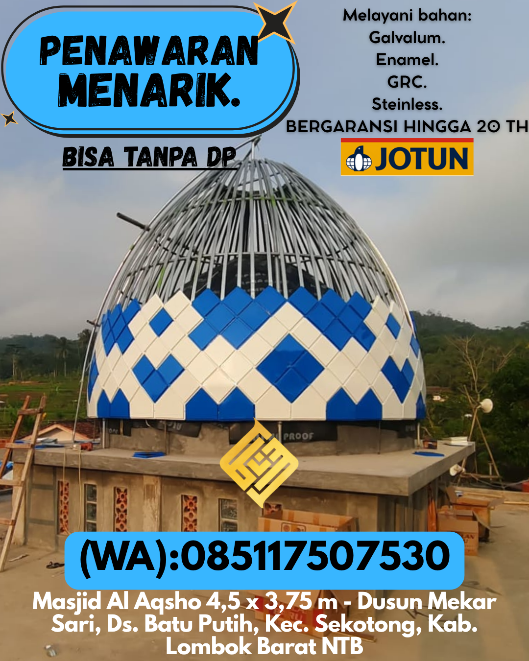 JUAL KUBAH MASJID BERGARANSI DI KEC Putussibau, KAB Kapuas Hulu (WA: 085117507530)