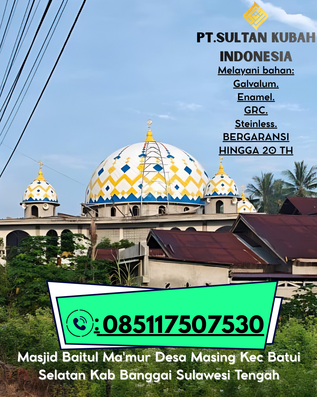 Kubah Masjid Berkualitas Premium Harga Bersahabat 085117507530 Cikarang Barat – Bekasi