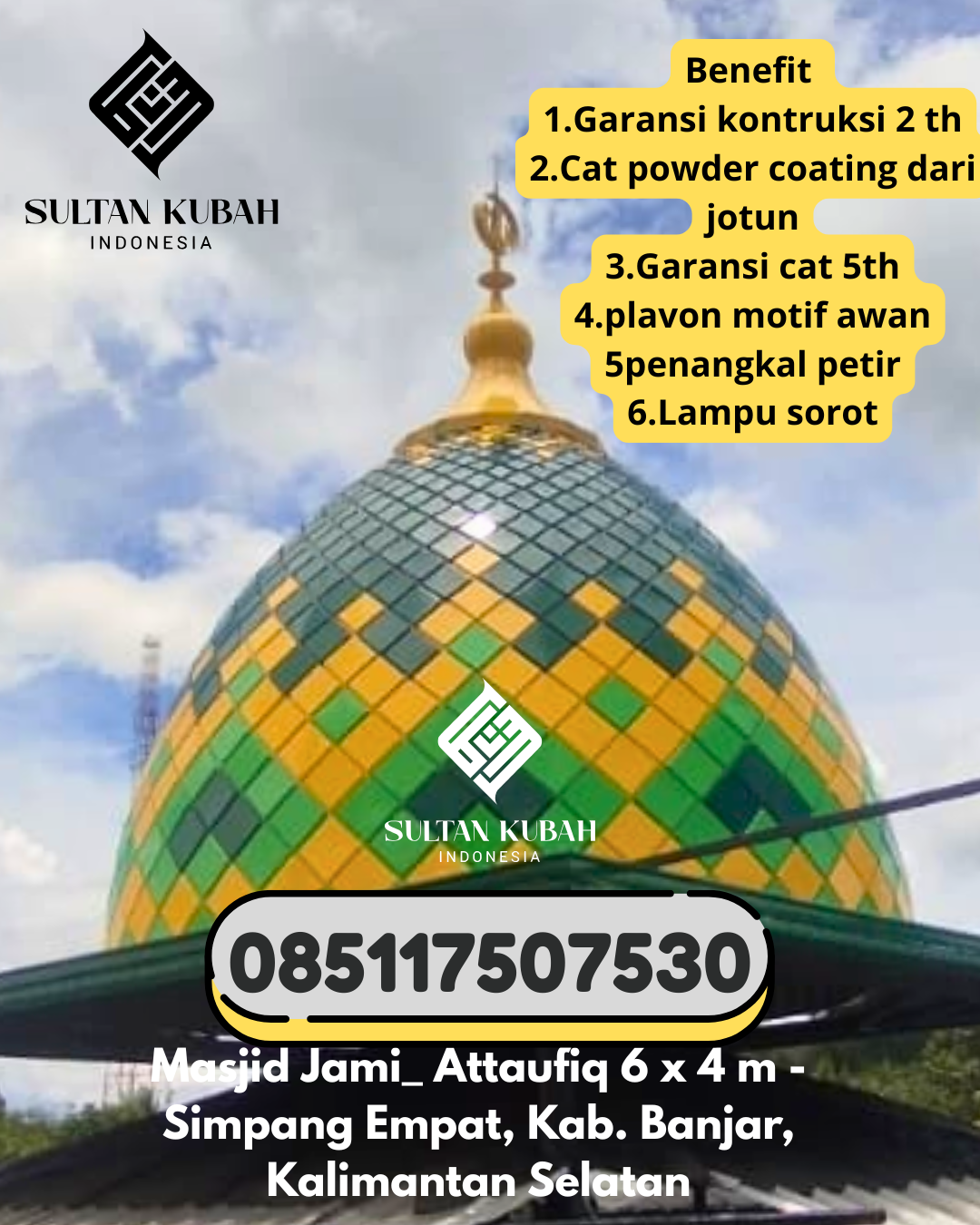 Penjual Kubah Masjid Galvalum Garansi 5 Tahun 085117507530 Arjasari – Kabupaten Bandung
