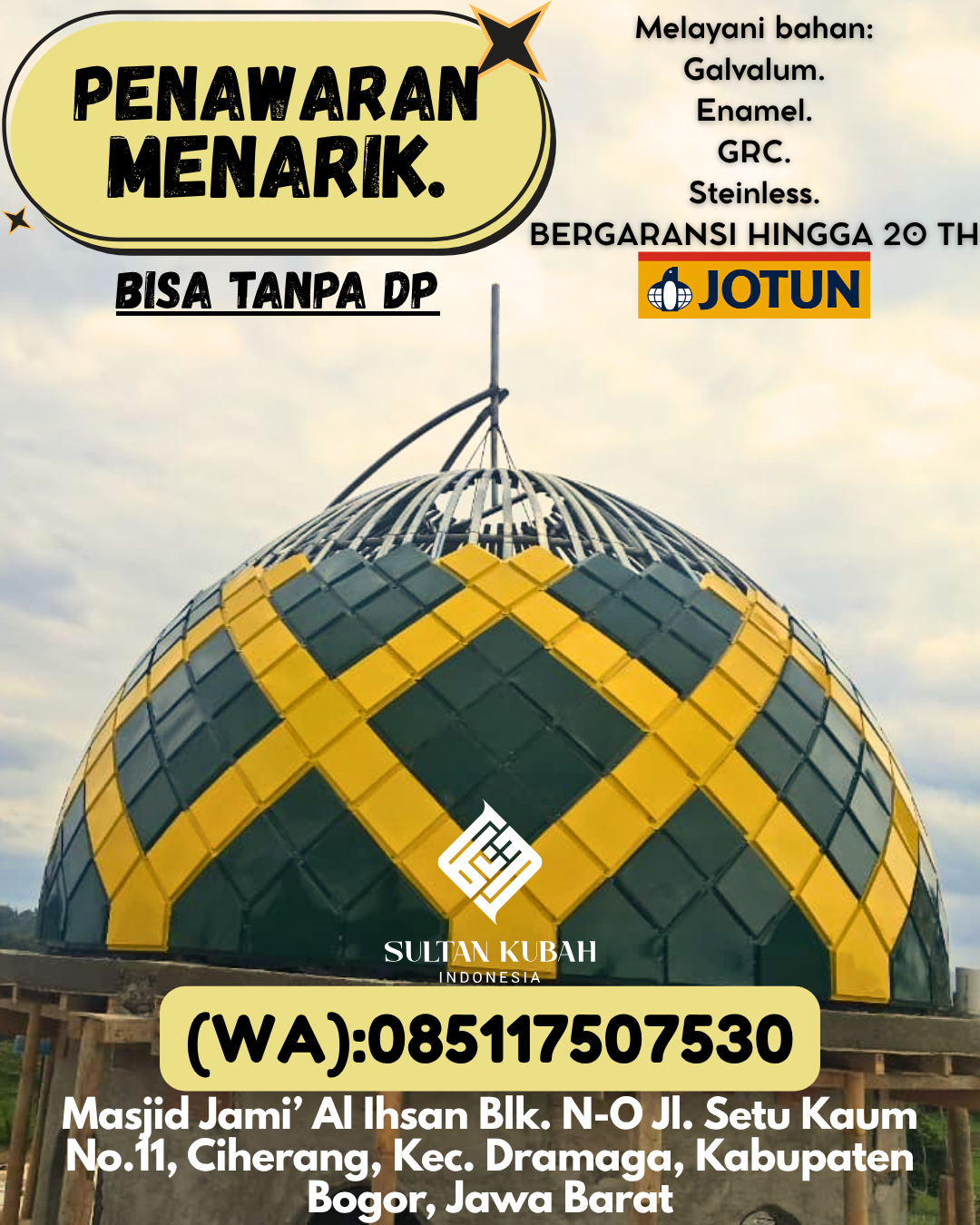 PABRIK KUBAH MASJID MODERN DI KEC Tarakan Utara, KOTA Tarakan (WA: 085117507530)