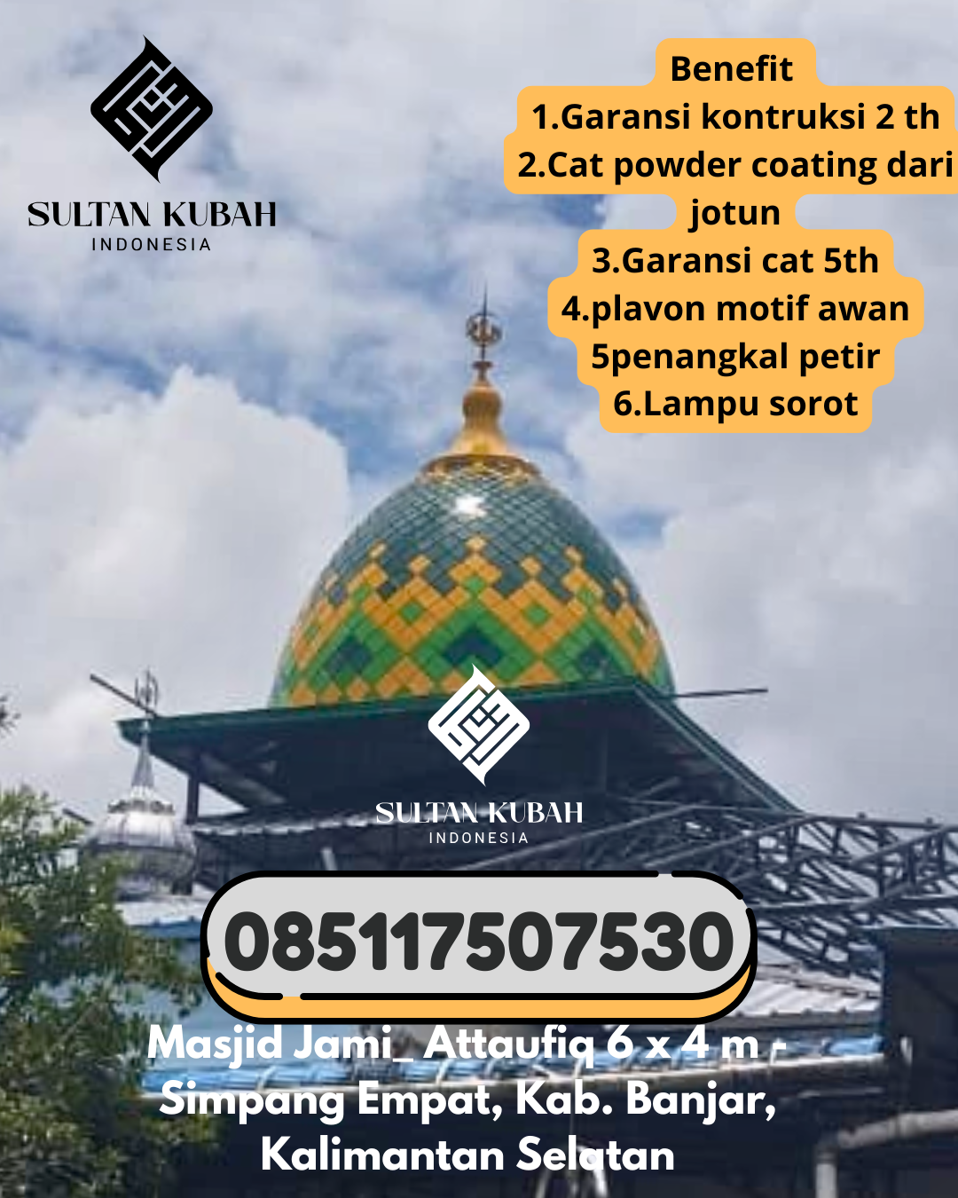 Penjual Kubah Masjid Galvalum Tahan Lama 085117507530 Cicalengka – Kabupaten Bandung