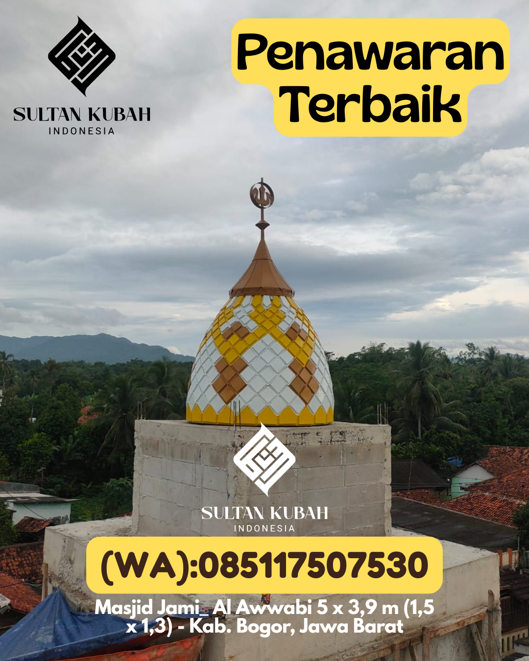 Kubah Masjid Galvalum Kualitas Premium 085117507530 Bulok – Kabupaten Tanggamus