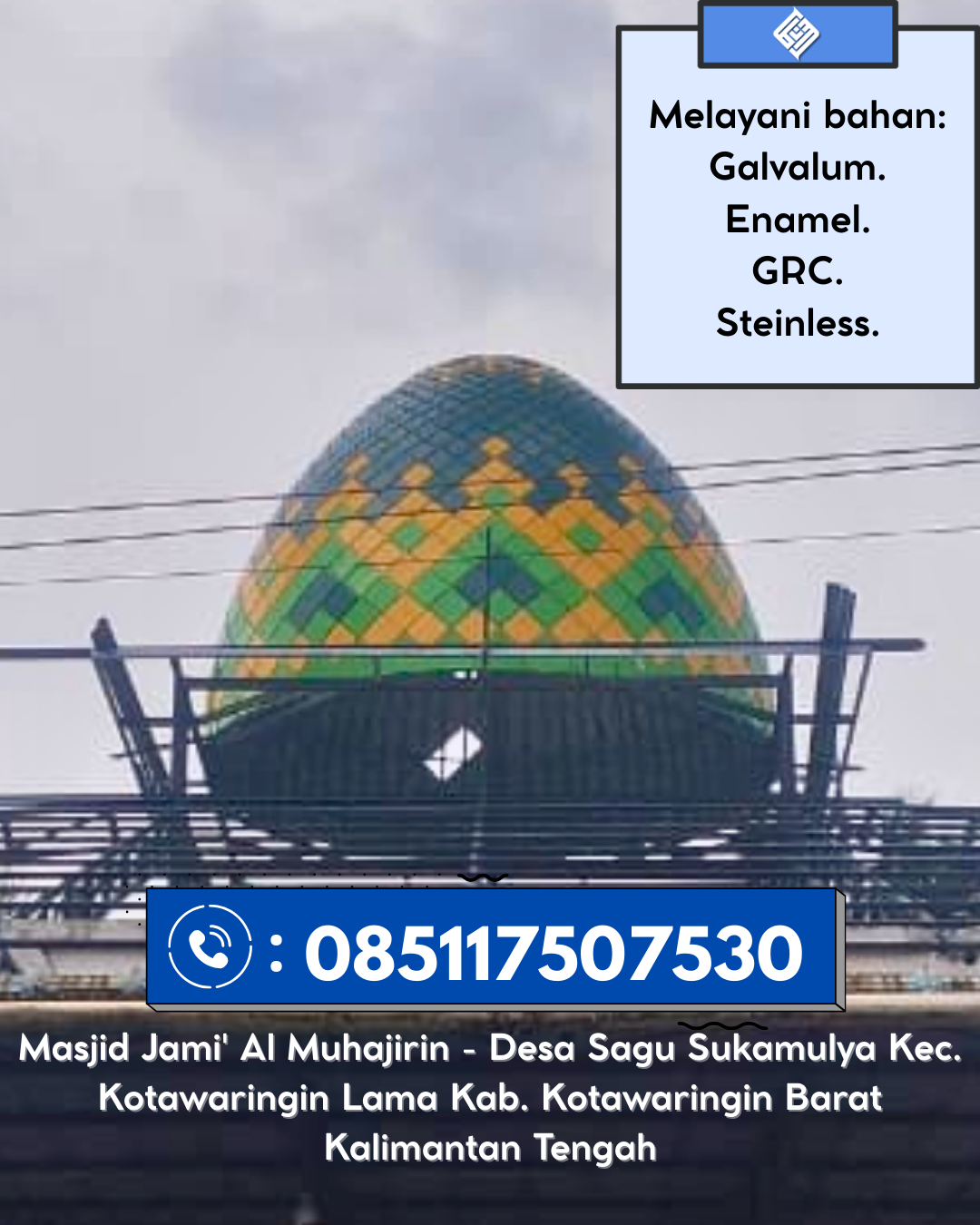 Kubah Masjid Premium Tahan Cuaca Awet Bertahun-Tahun 085117507530 Samofa – Kabupaten Biak Numfor