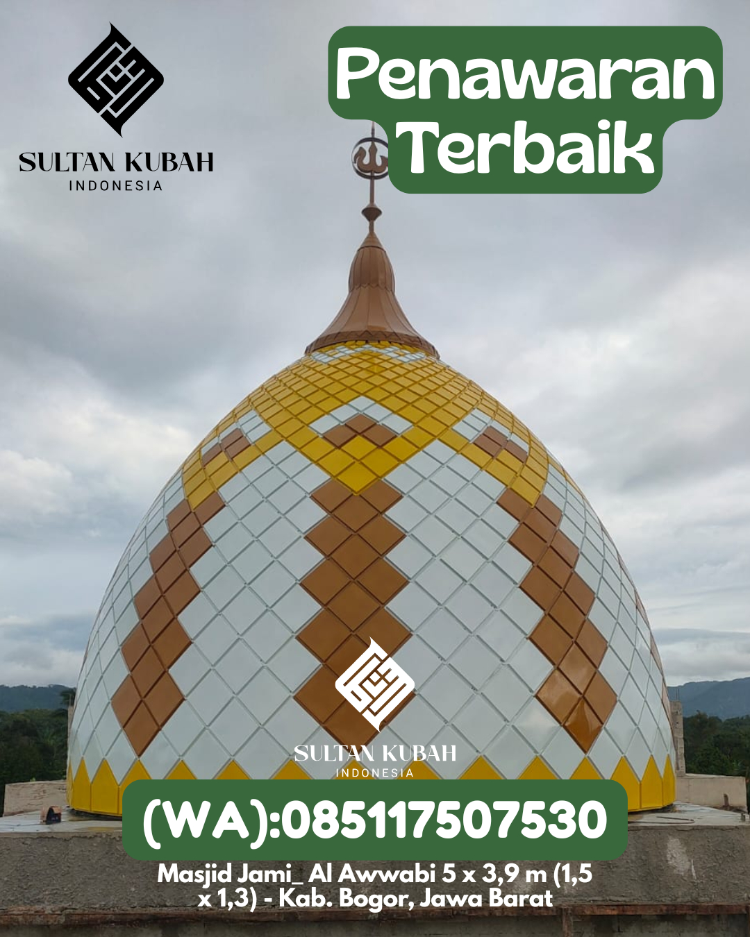 Penjual Kubah Masjid Galvalum Garansi 5 Tahun 085117507530 Air Naningan – Kabupaten Tanggamus