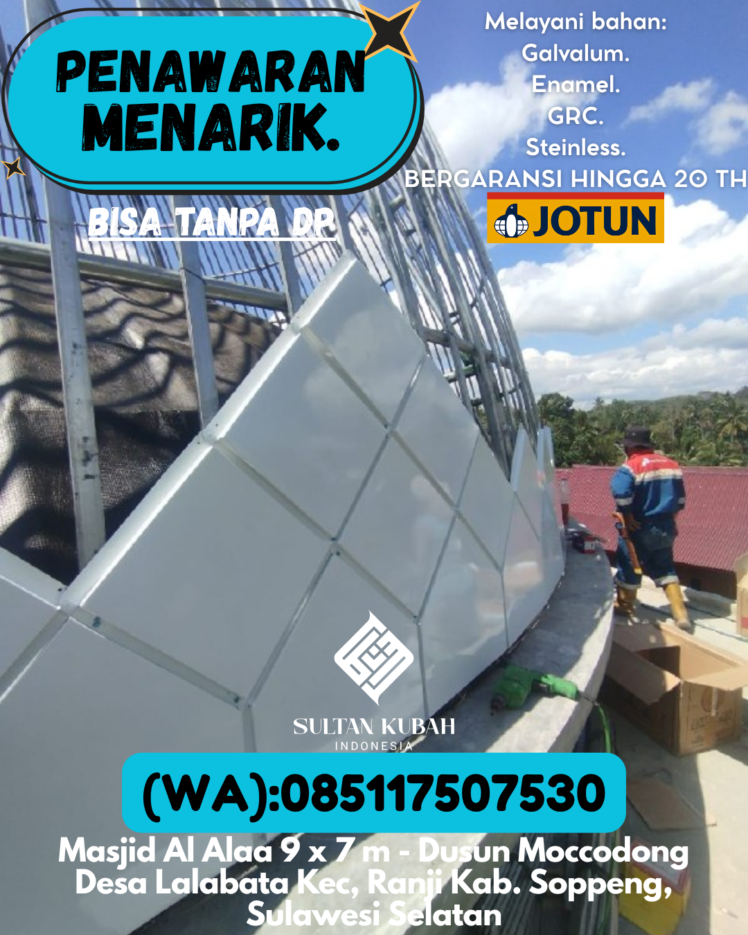 SPESIALIS KUBAH MASJID PREMIUM DI KEC Muara Sabak, KAB Tanjung Jabung Timur (WA: 085117507530)