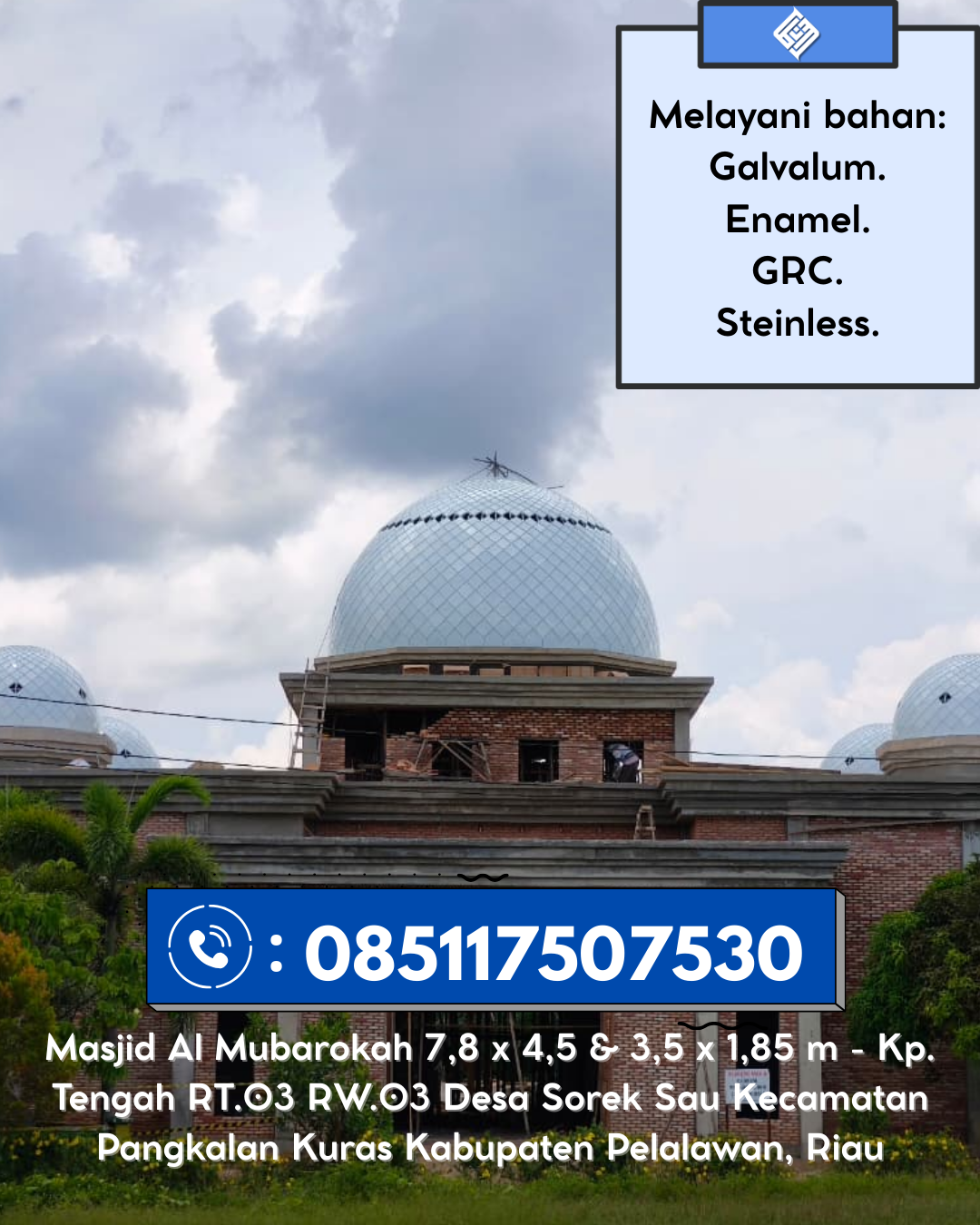 Kubah Masjid Modern dengan Desain Elegan dan Kualitas Tinggi 085117507530 Sentani Timur – Kabupaten Jayapura