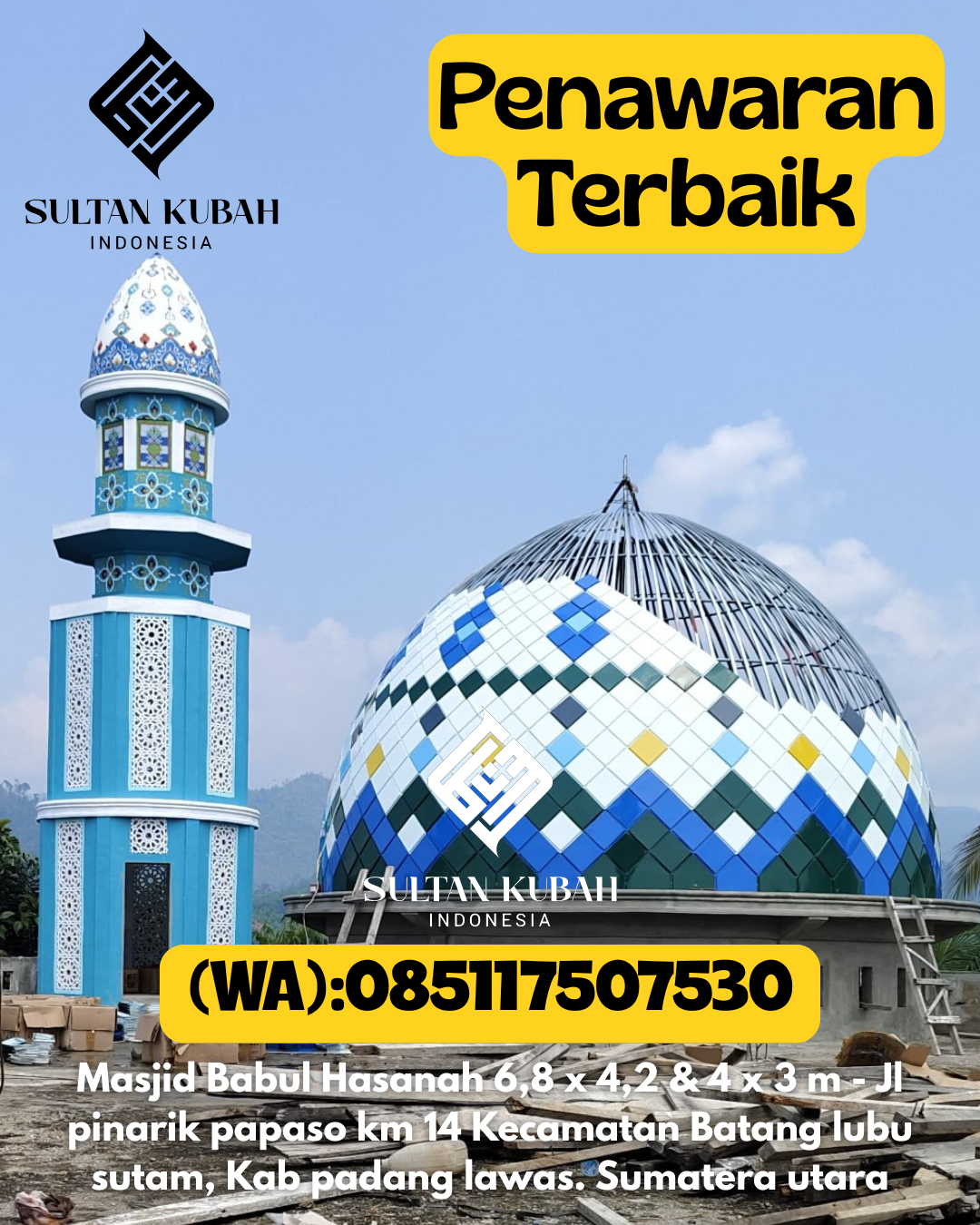 Penjual Kubah Masjid Galvalum Tahan Lama 085117507530 Samatiga – Kabupaten Aceh Barat