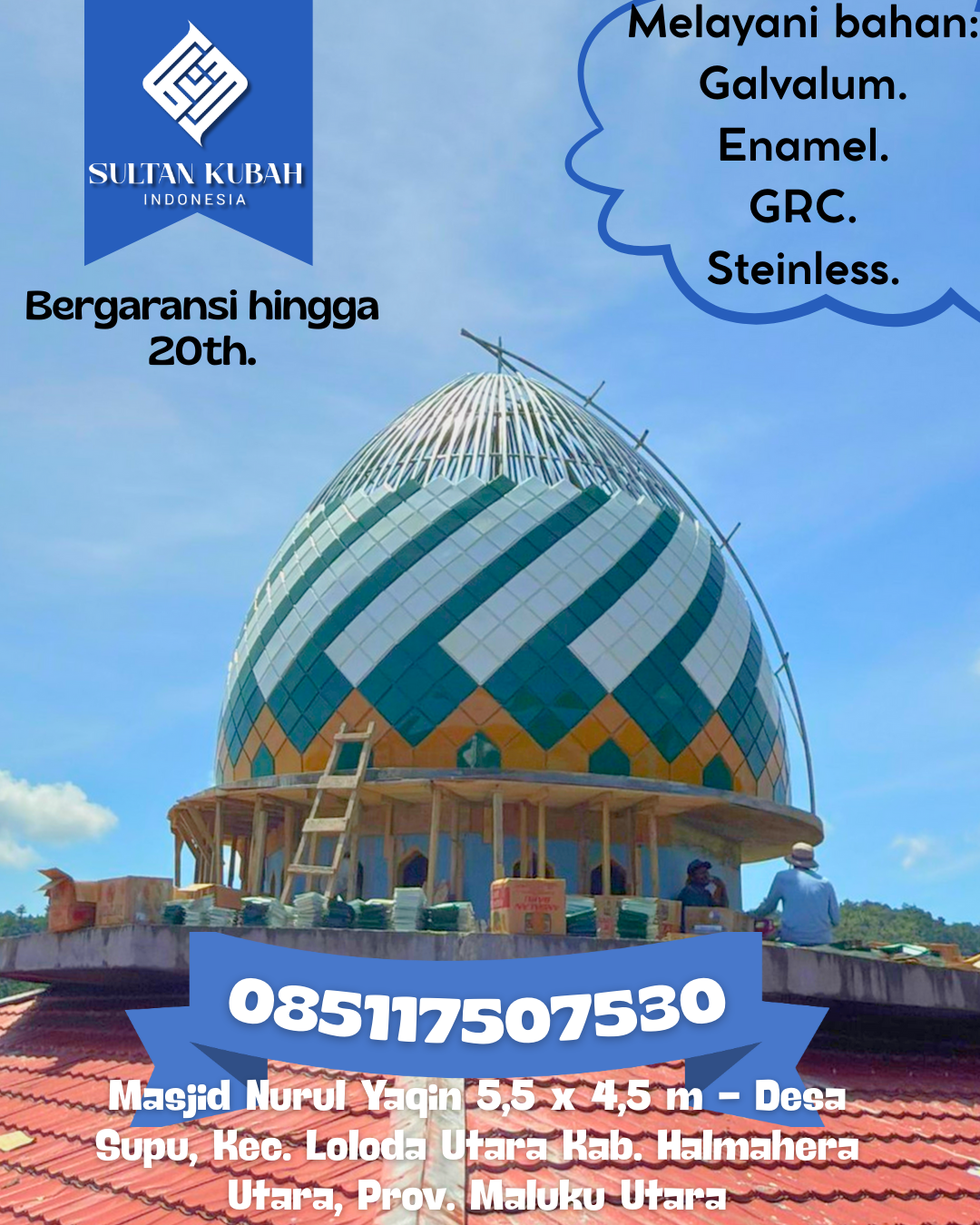 Kubah Masjid Terjangkau Kualitas Premium Tahan Lama 085117507530 Cibingbin — Kab. Kuningan