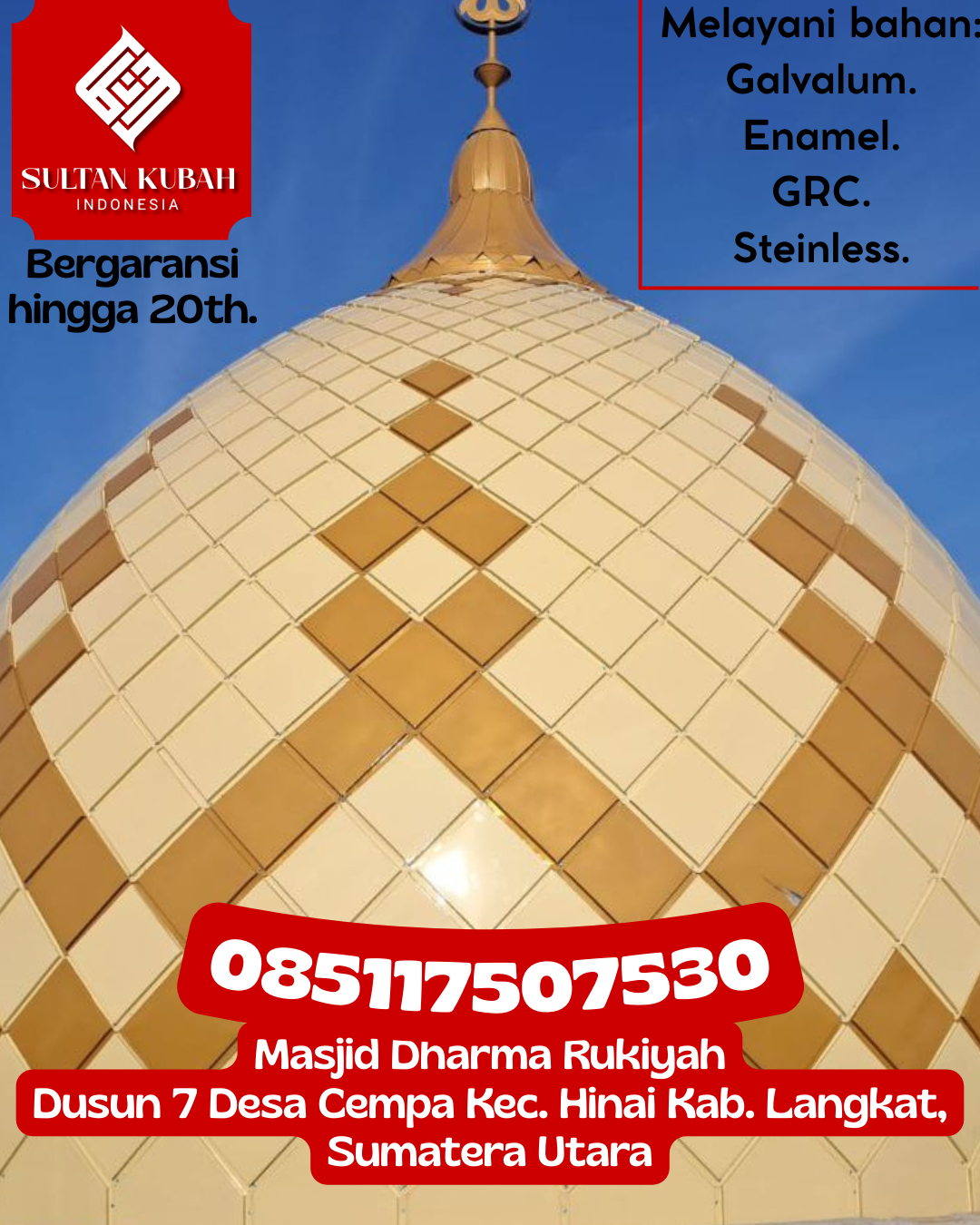 Kubah Masjid Premium dengan Tampilan Elegan dan Berkualitas 085117507530 Bangkala Barat – Kabupaten Jeneponto