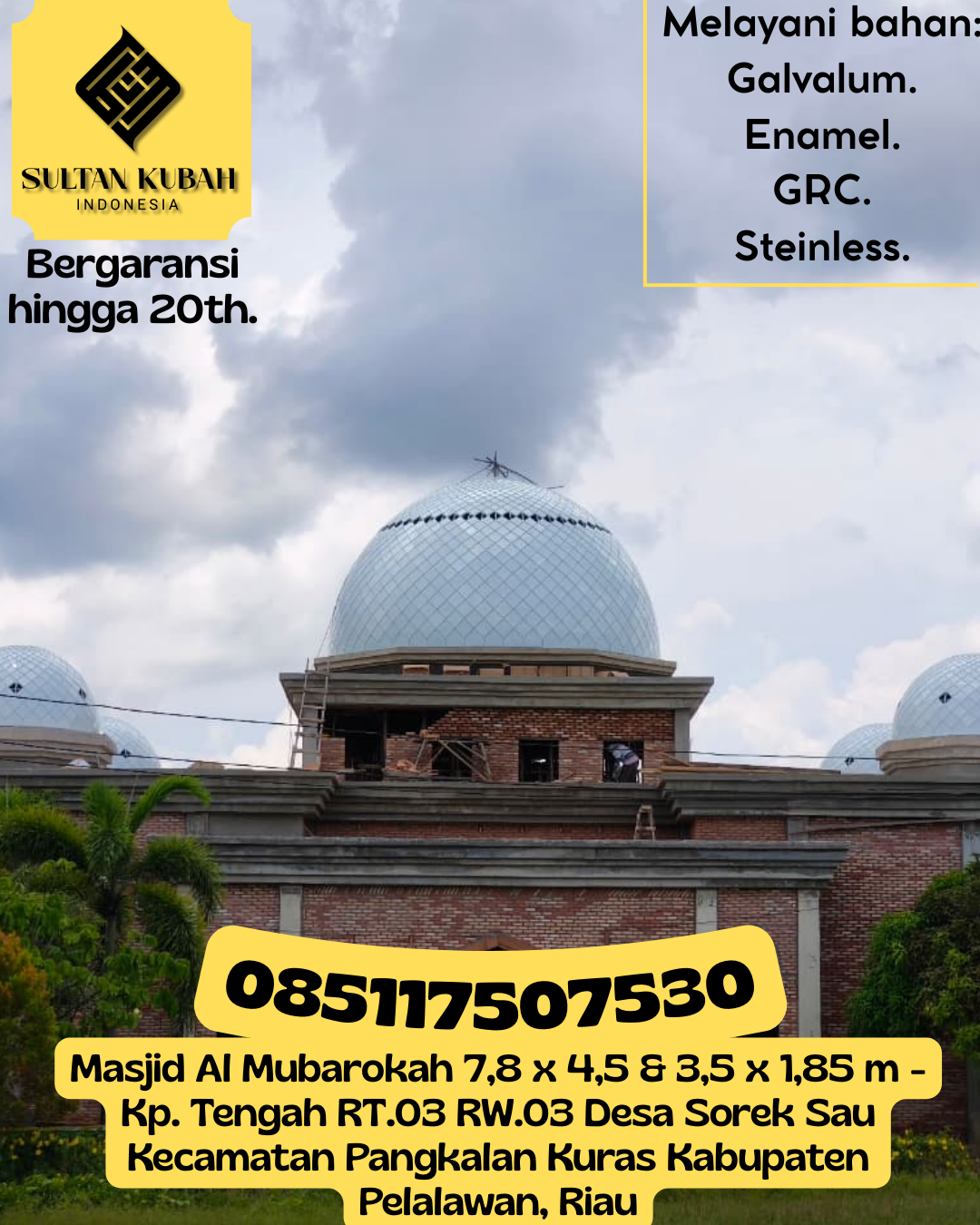 Kubah Masjid Kuat Kokoh dan Awet untuk Penggunaan Jangka Panjang 085117507530 Bagansinembah — Kab. Rokan Hilir