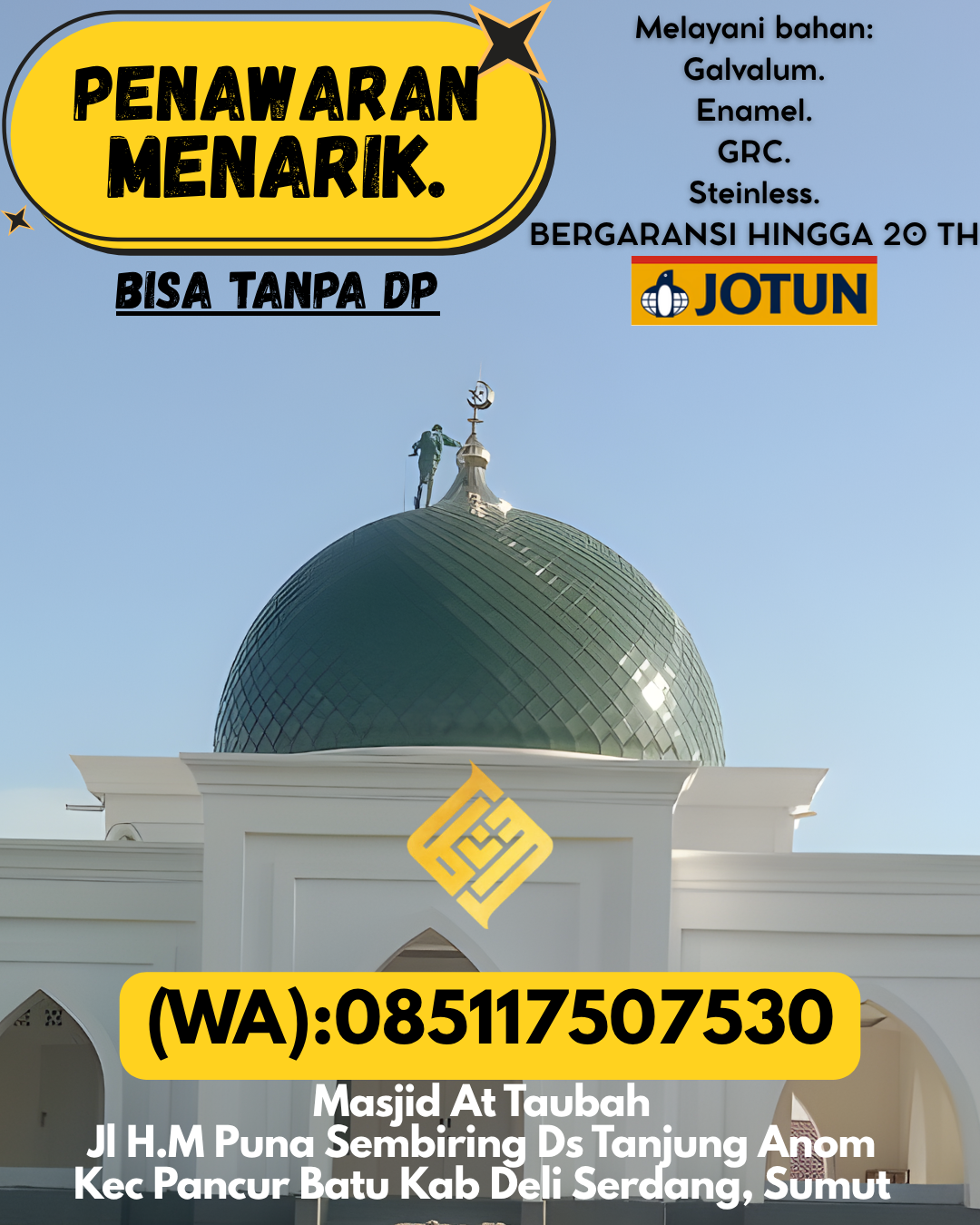 JUAL KUBAH MASJID PREMIUM DI KEC Cikupa, KAB Tangerang (WA: 085117507530)
