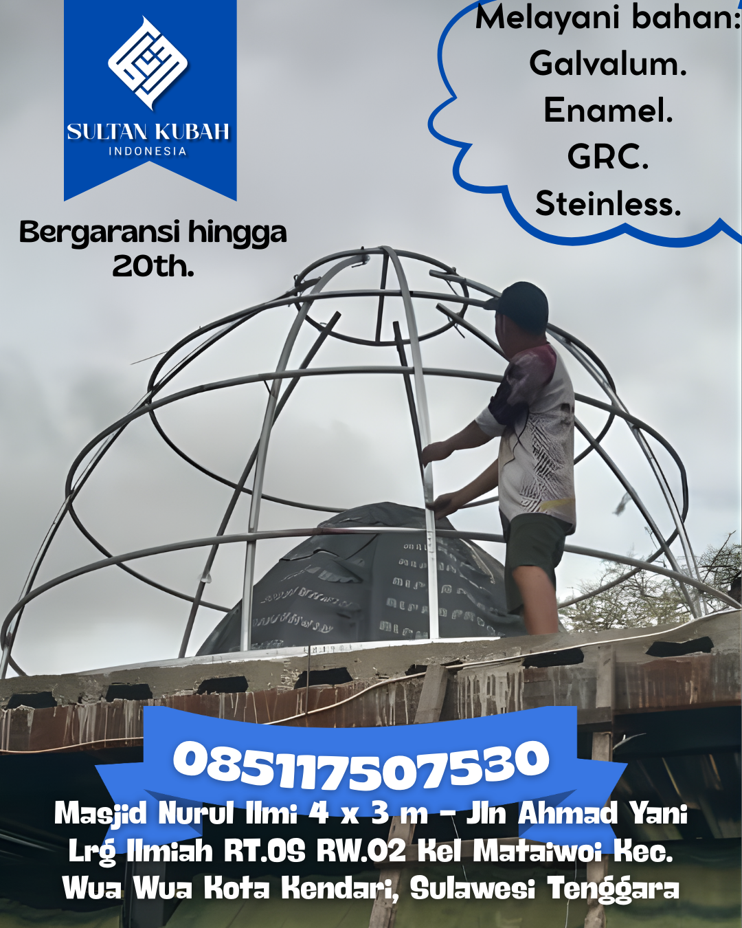 Kubah Masjid Berkualitas Premium Awet Tahan Lama Bergaransi 085117507530 Selesai — Kab. Langkat
