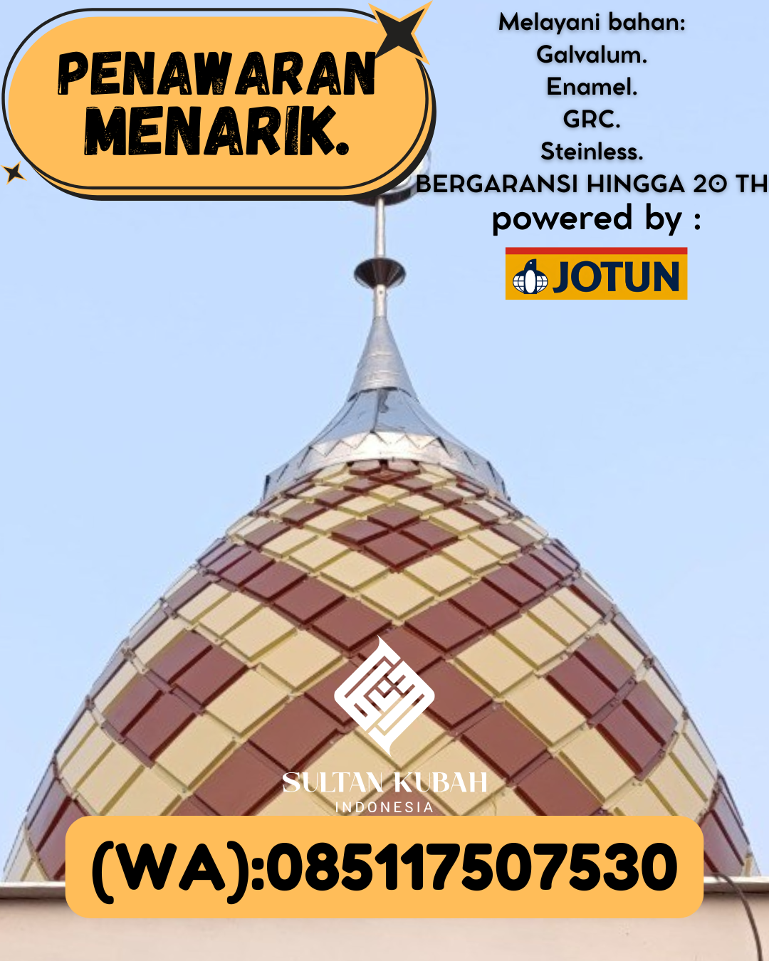 KUBAH MASJID PREMIUM DI KEC Soe, KAB Timor Tengah Selatan (WA: 085117507530)