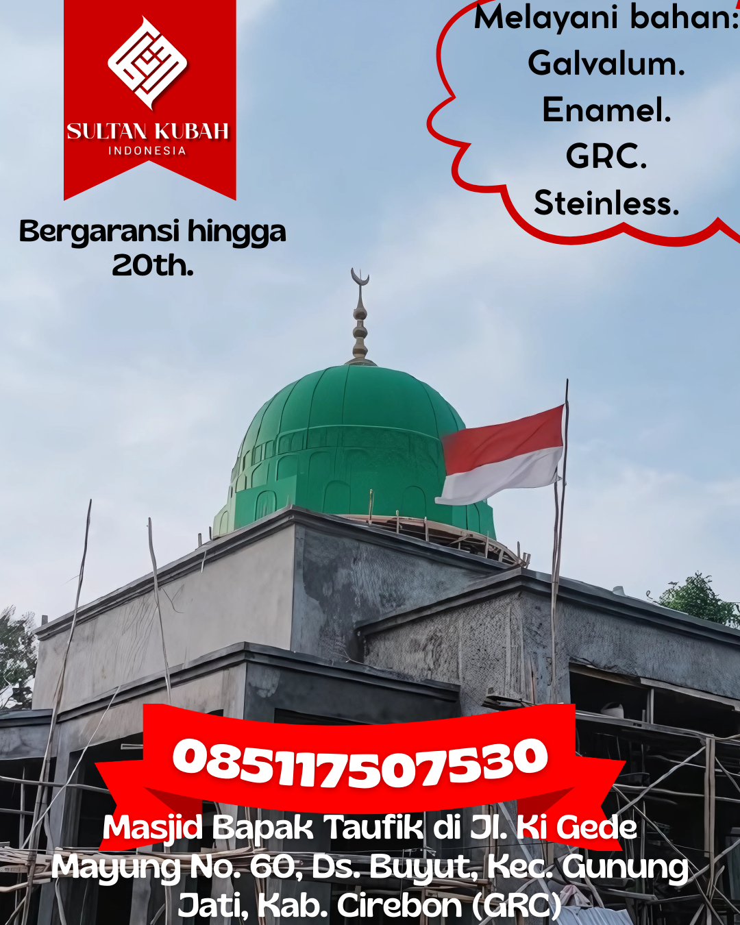 Penjual Kubah Masjid GRC Kualitas Terbaik Bergaransi 085117507530 Sungai Boh — Kab. Malinau