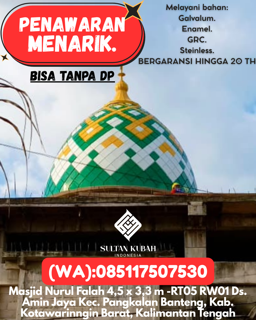 PUSAT KUBAH MASJID BERKUALITAS DI KEC Muara Bulian, KAB Batanghari (WA: 085117507530)