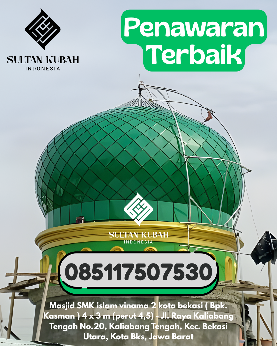 Penjual Kubah Masjid Galvalum Awet & Terpercaya 085117507530 Tebing Tinggi – Kabupaten Kepulauan Meranti