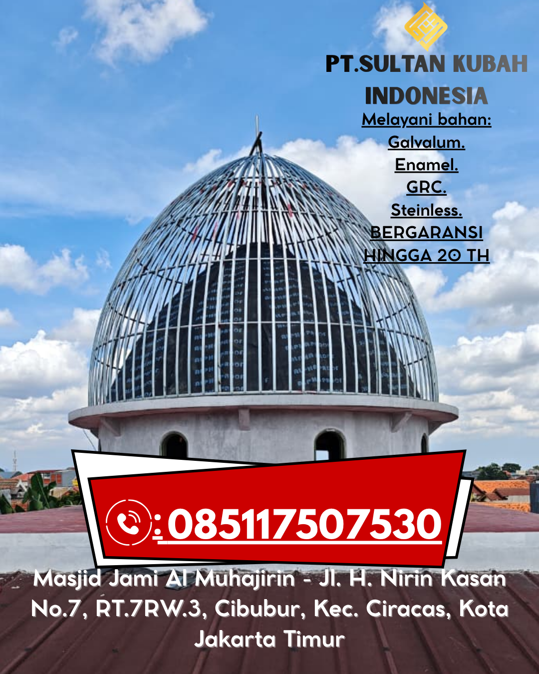 Kubah Masjid Berkualitas dengan Garansi Panjang 085117507530 Menggala Timur – Tulang Bawang