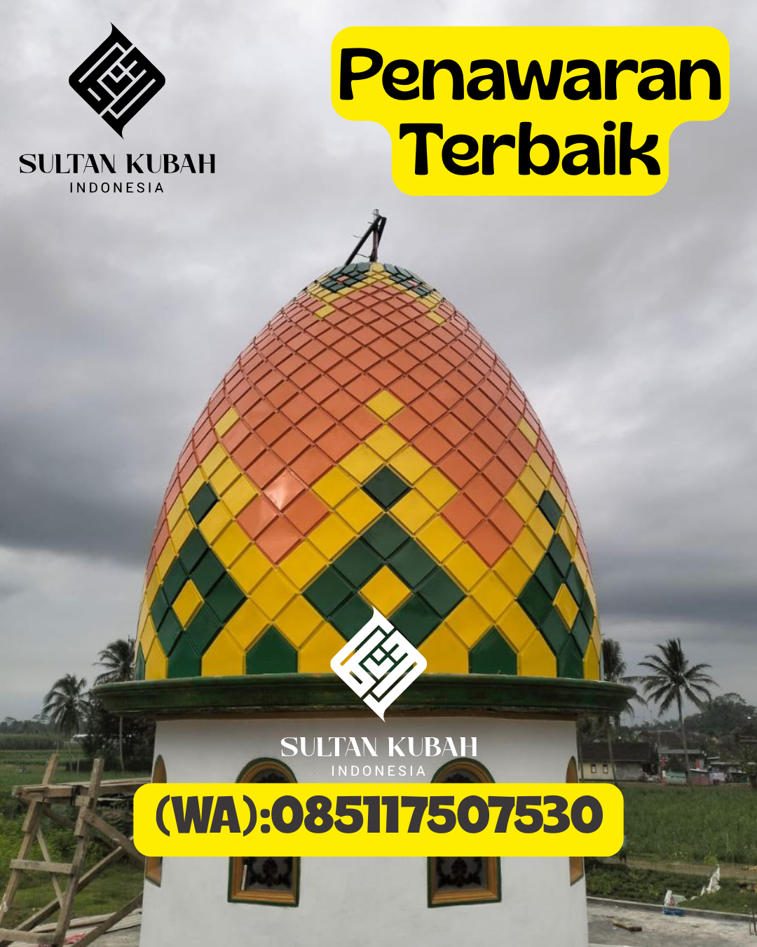 Penjual Kubah Masjid Galvalum Bergaransi 085117507530 Sangatta Selatan – Kab. Kutai Timur