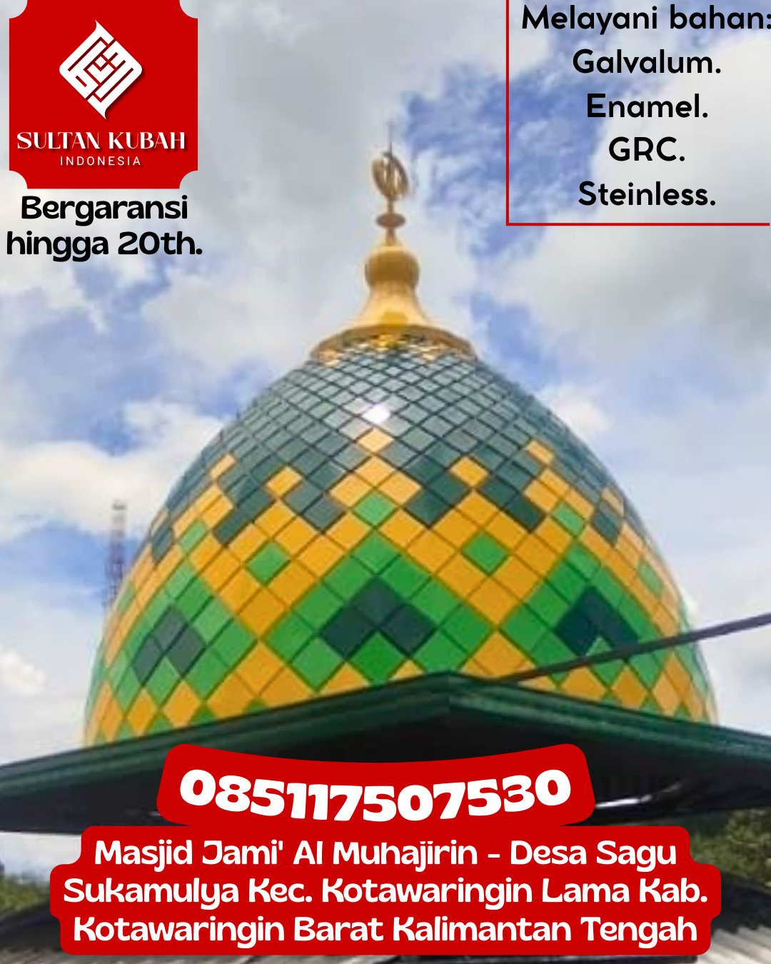 Kubah Masjid Modern Terjangkau Kualitas Premium dan Tahan Lama 085117507530 Tanah Putih — Kab. Rokan Hilir