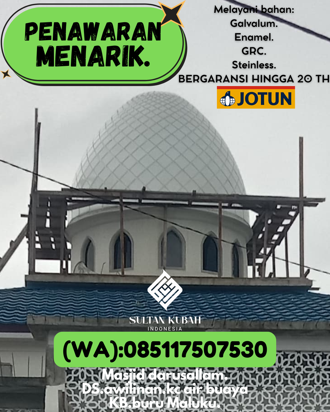 PABRIK KUBAH MASJID BERKUALITAS DI KEC Kendari Barat, KOTA Kendari (WA: 085117507530)