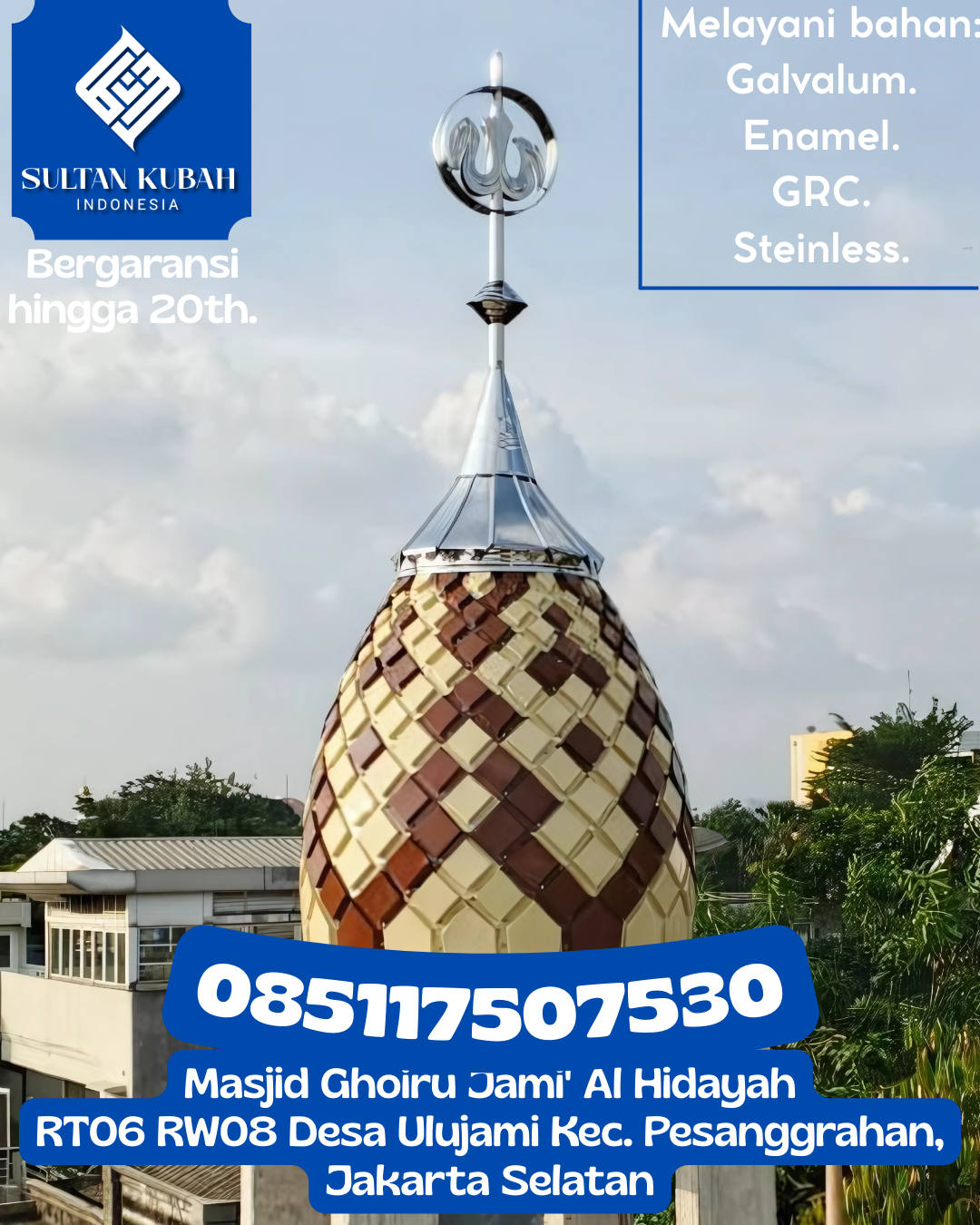 Kubah Masjid Kuat dan Kokoh Bergaransi Resmi 085117507530 Rambang – Kabupaten Muara Enim