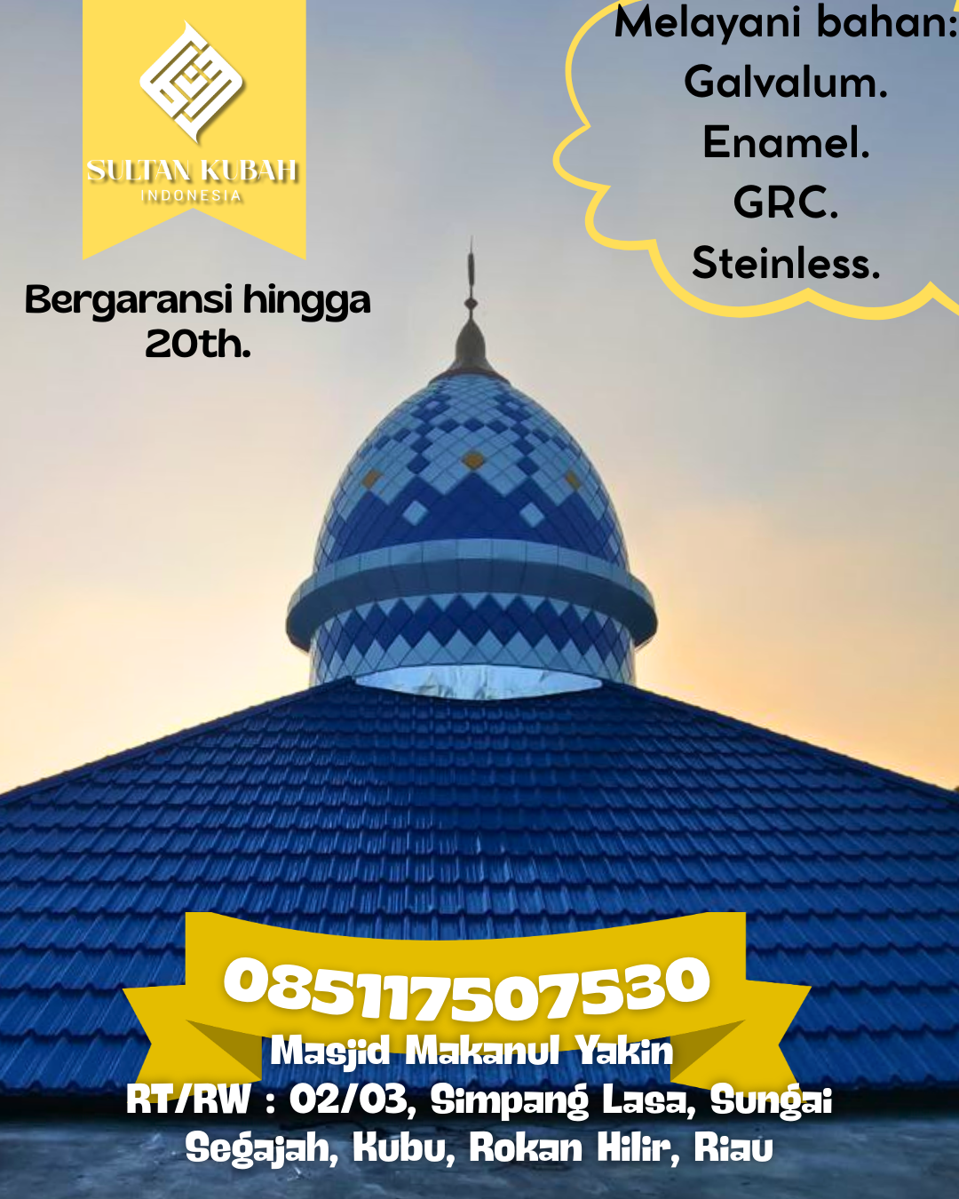 Kubah Masjid Modern Premium Berkualitas Tinggi dan Awet 085117507530 Salak — Kab. Pakpak Bharat