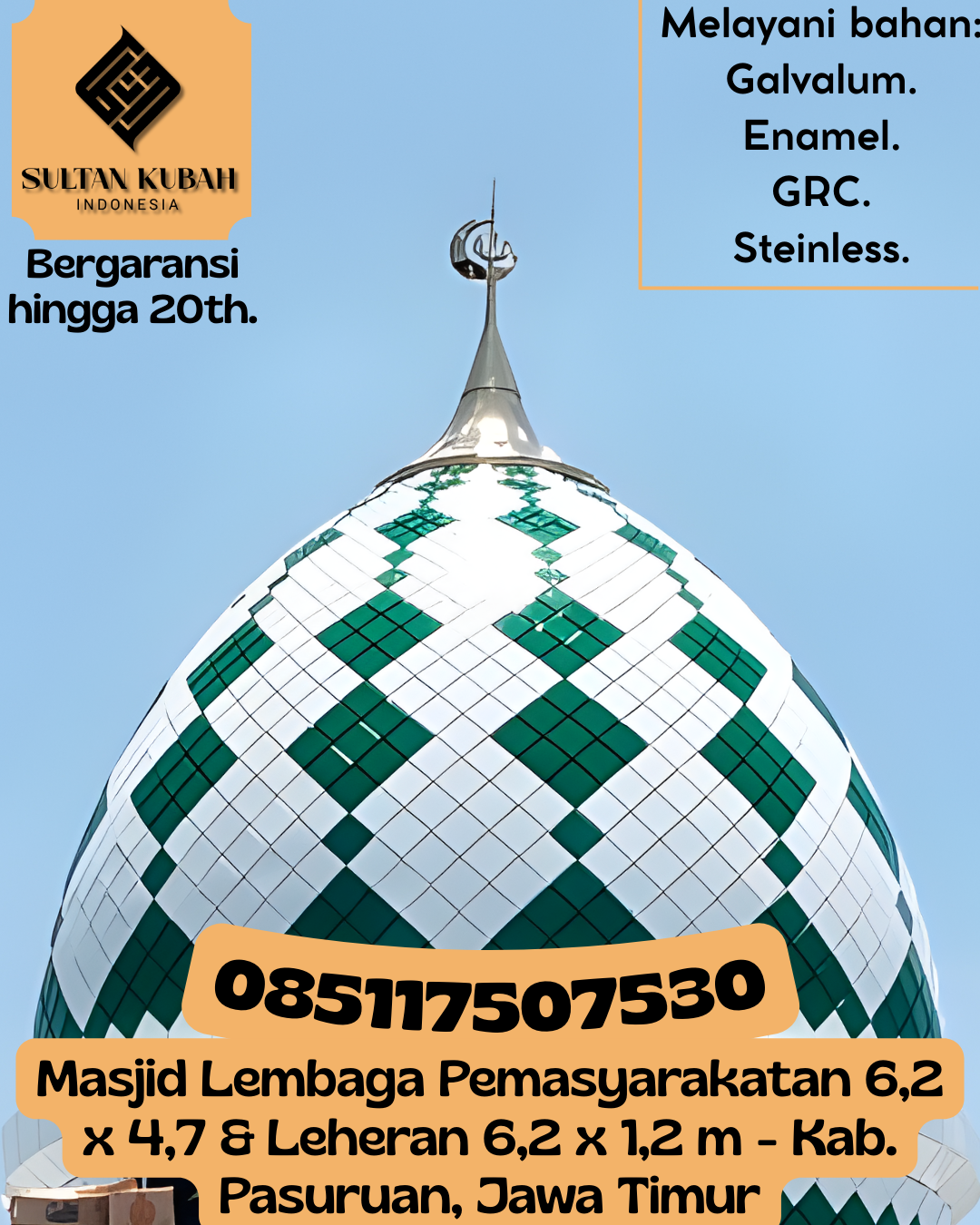Kubah Masjid Modern Elegan Kualitas Premium Bergaransi 085117507530 Kintap – Kabupaten Tanah Laut