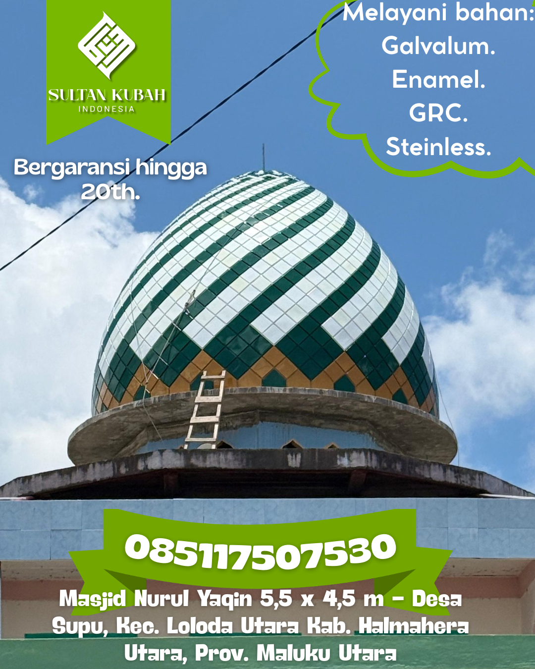 Kubah Masjid Berkualitas Terjamin dengan Garansi Hingga 5 Tahun 085117507530 Cibeureum — Kab. Kuningan