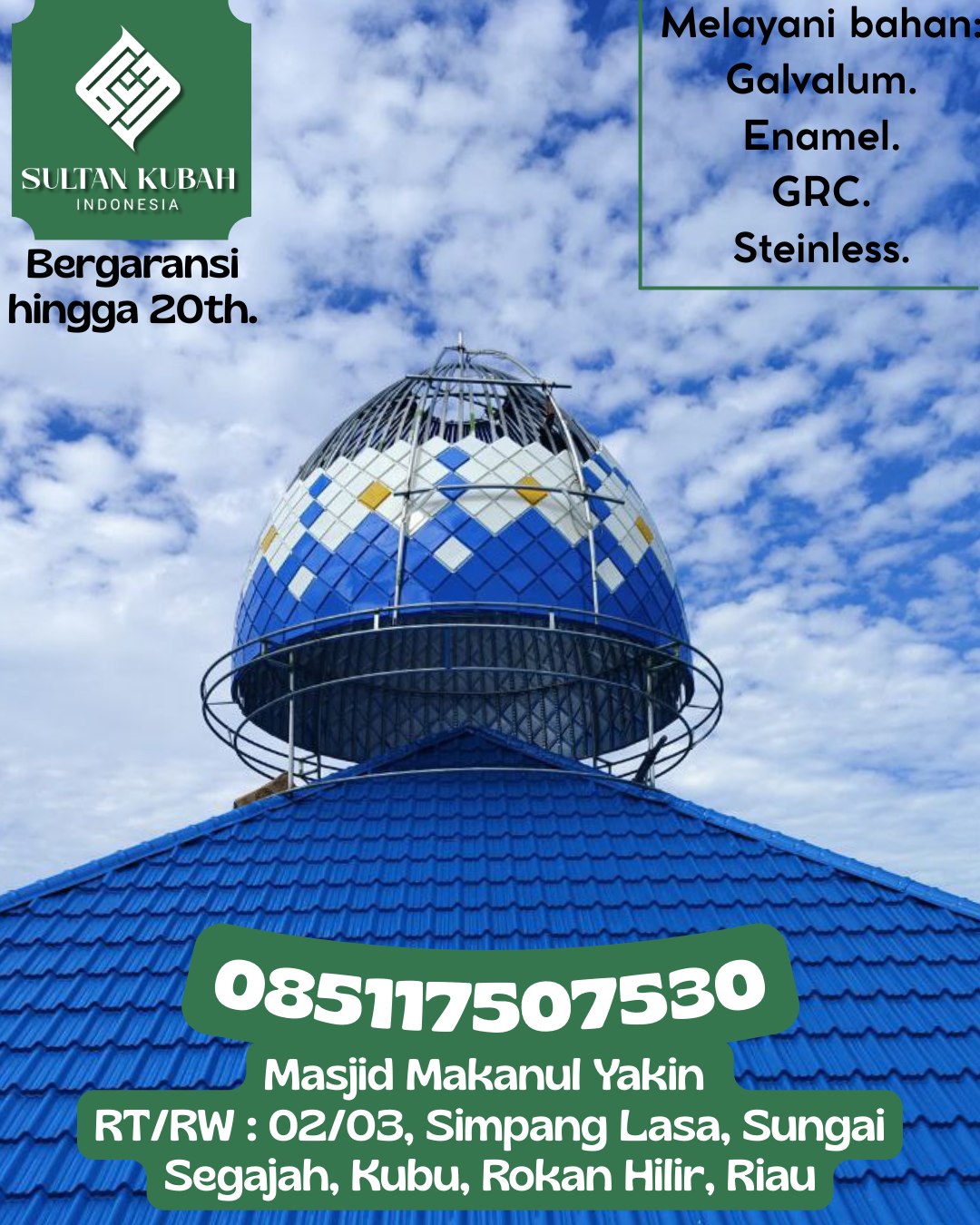 Kubah Masjid Berkualitas Tinggi Garansi Resmi Harga Terjangkau 085117507530 Tanantovea — Kab. Donggala