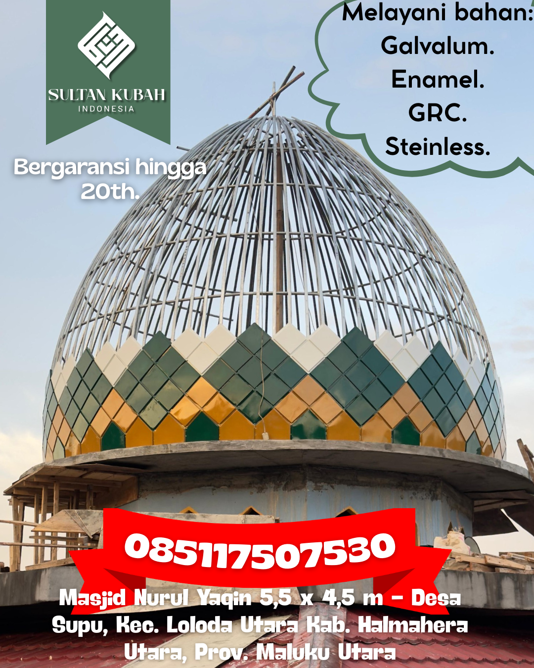 Kubah Masjid Kuat dan Kokoh Bergaransi Resmi 085117507530 Cidahu — Kab. Kuningan
