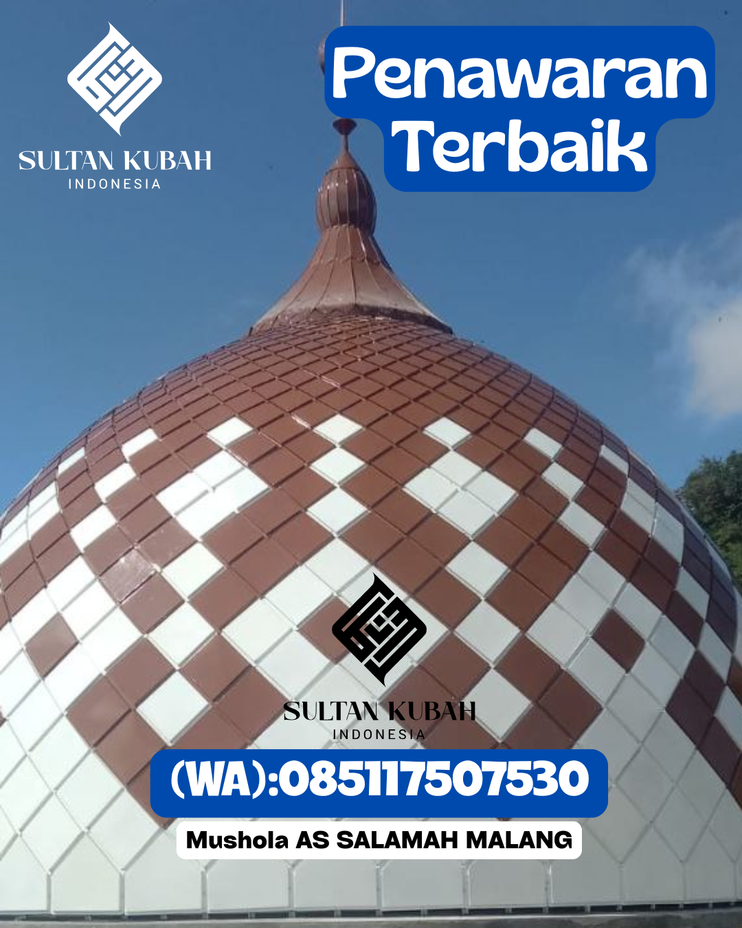 Penjual Kubah Masjid Galvalum Garansi Panjang 085117507530 Kaubun – Kab. Kutai Timur